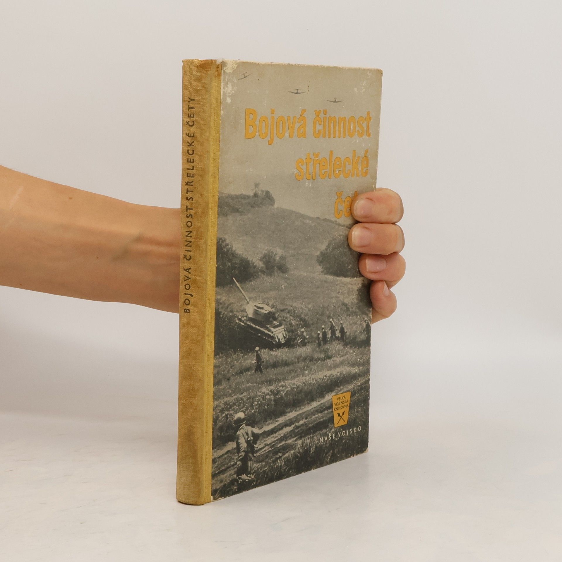 Collectif d'auteurs Bojová činnost střelecké čety