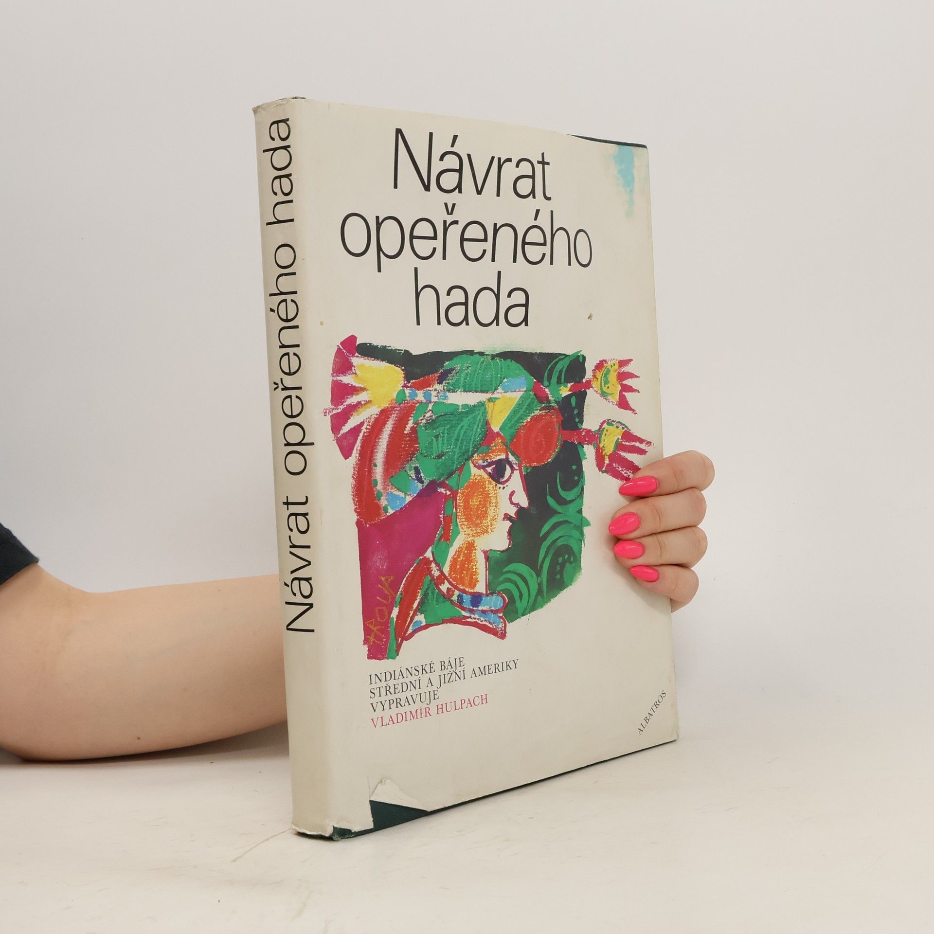 Vladimír Hulpach Návrat opeřeného hada