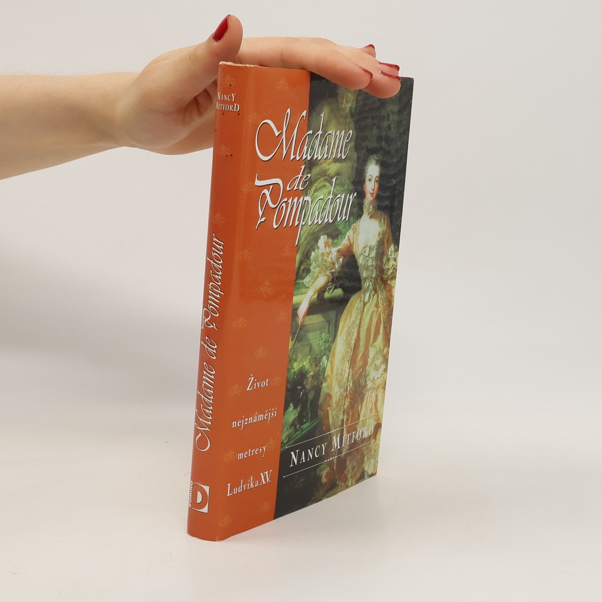 Nancy Mitford Madame de Pompadour