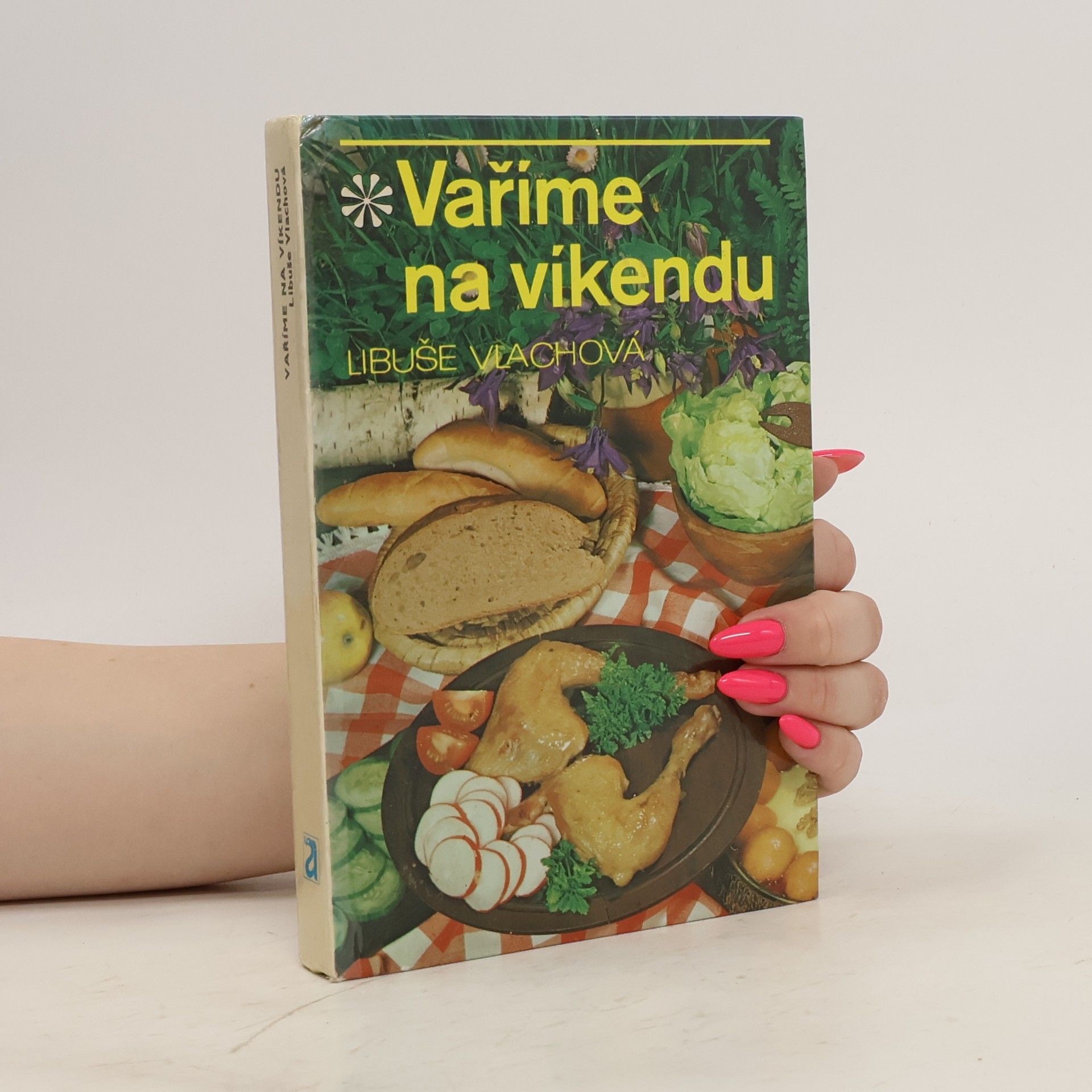 Libuše Vlachová Vaříme na víkendu