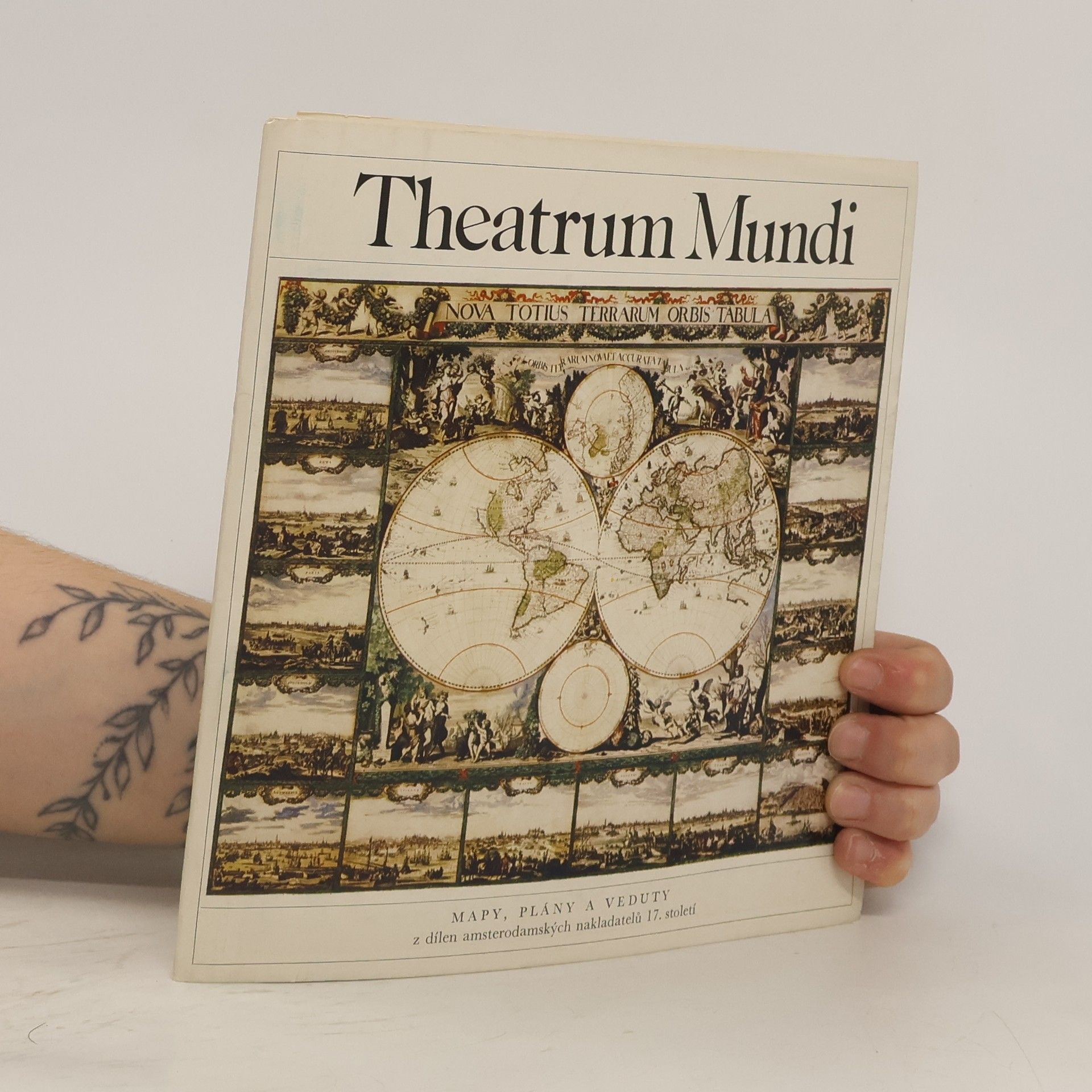 Jiří Nováček Theatrum Mundi. Mapy, plány a veduty z dílen amsterodamských nakladatelů 17. století