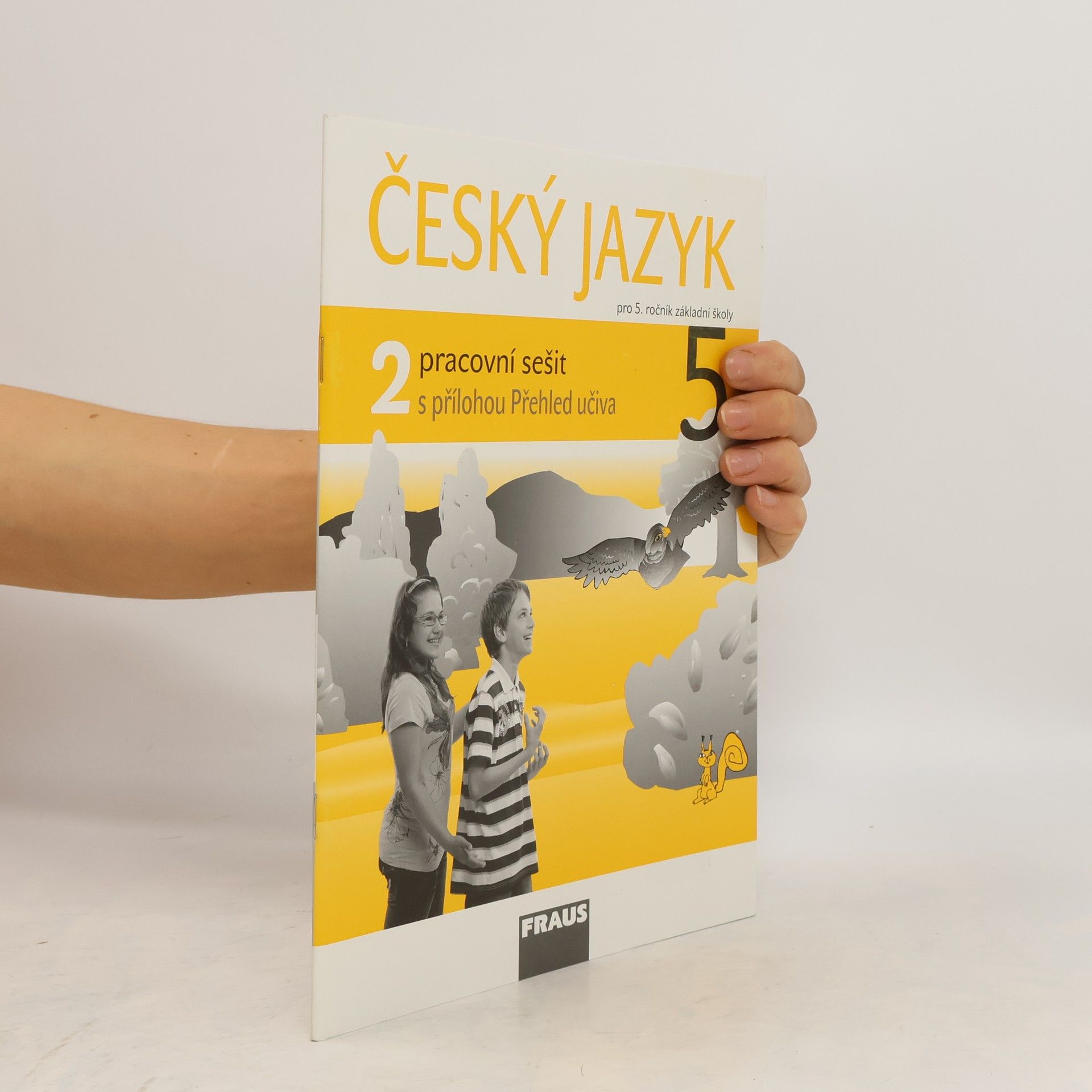 Jaroslava Kosová Český jazyk : pracovní sešit 2 pro 5. ročník základní školy