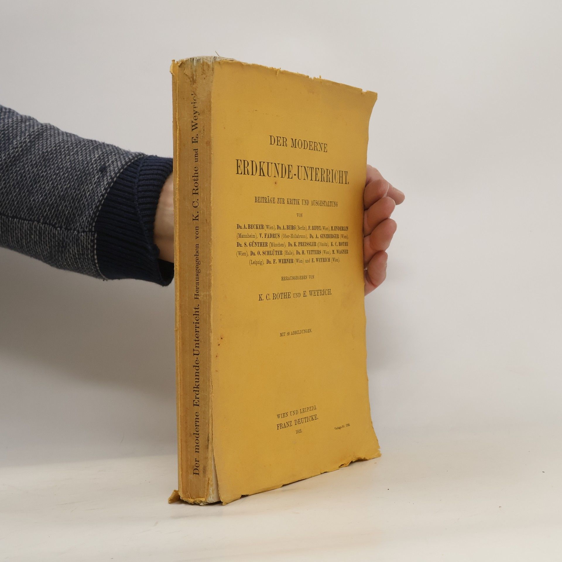 K. C. Rothe Der Moderne Erdkunde-Unterricht : Beiträge zur Kritik und Ausgestaltung