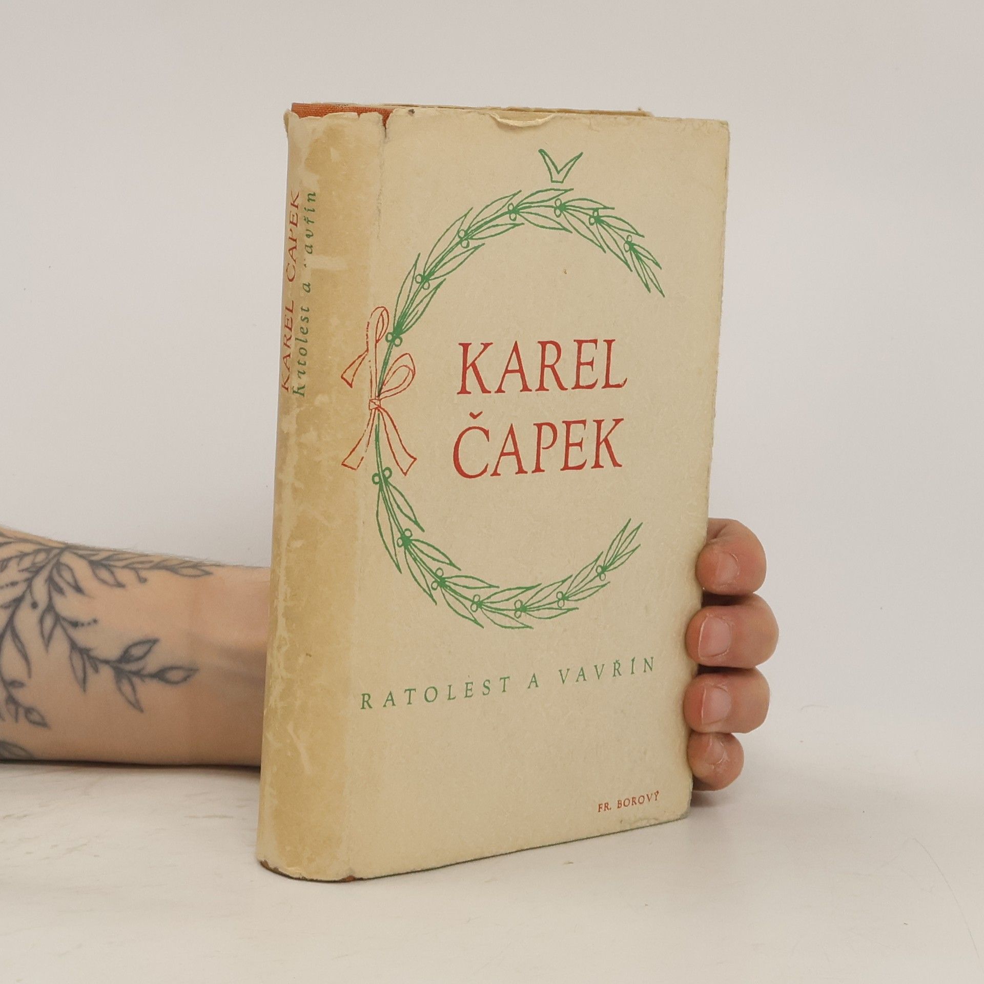 Karel Čapek Ratolest a vavřín