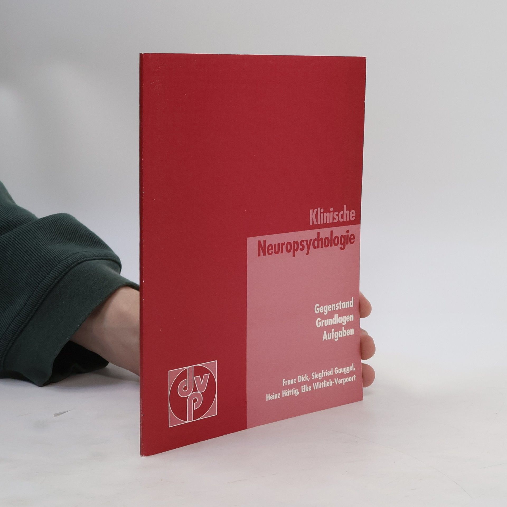 Franz Dick Klinische Neuropsychologie