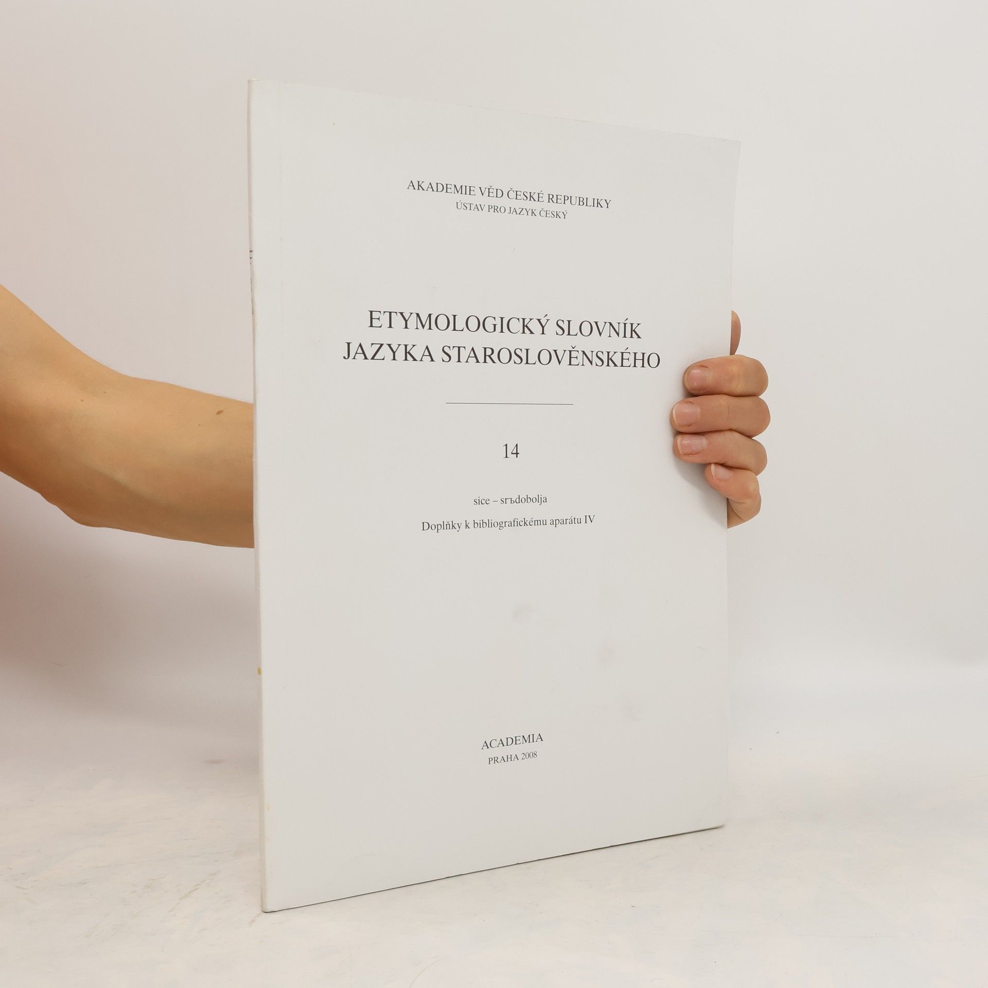 Ilona Janyšková Etymologický slovník jazyka staroslověnského 14