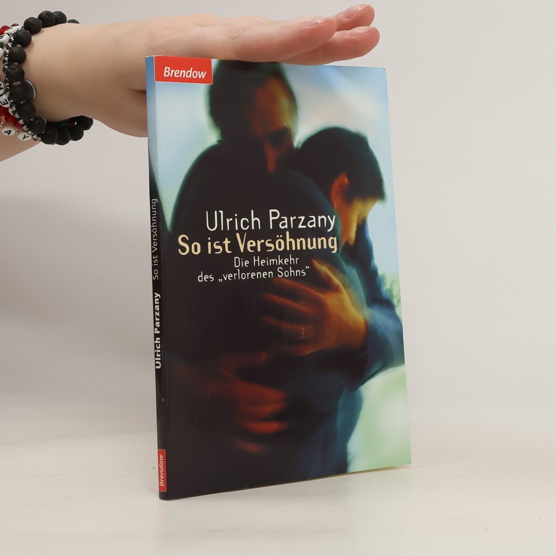 Ulrich Parzany So ist Versöhnung