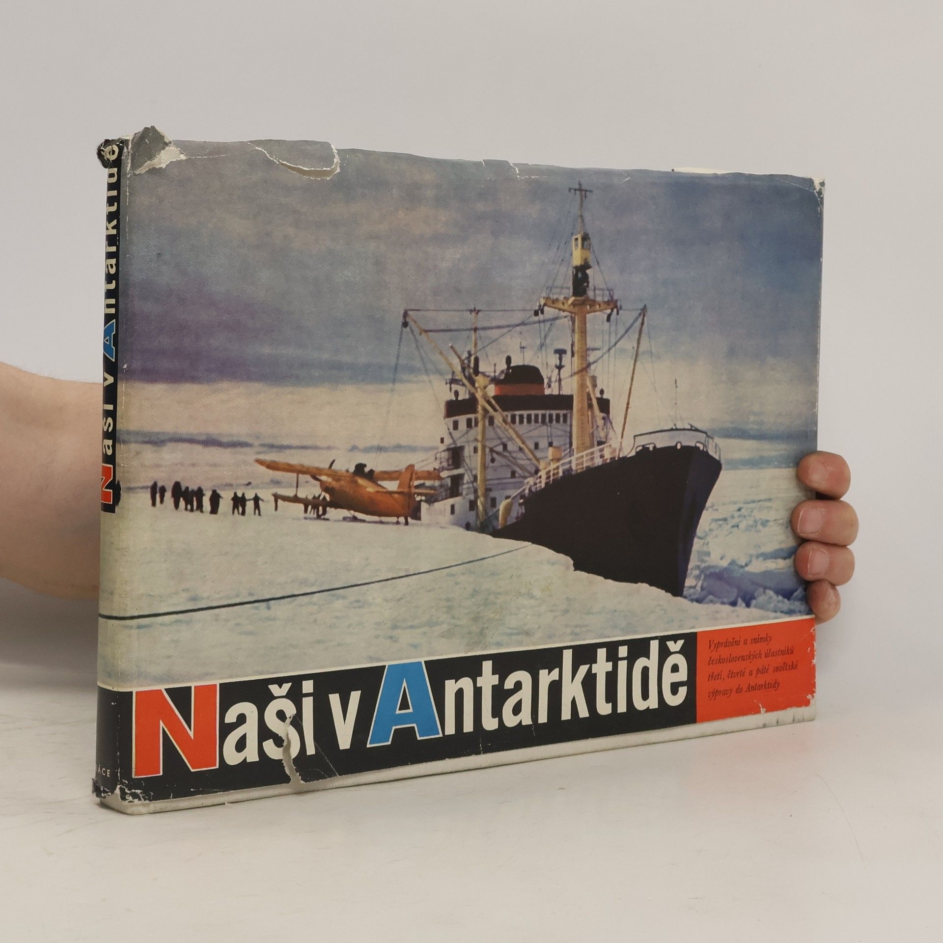Antonín Mrkos Naši v Antarktidě