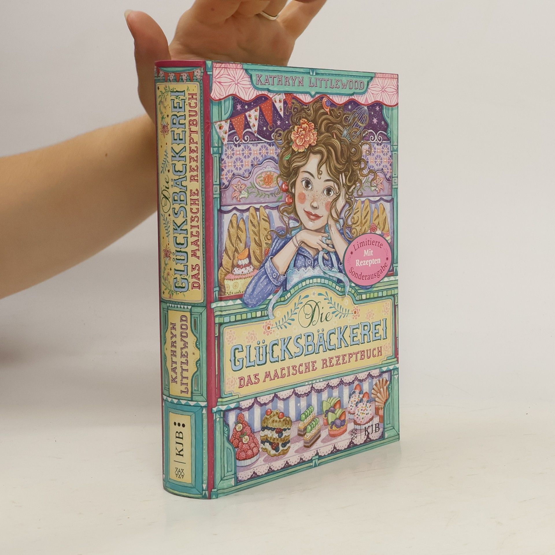 Kathryn Littlewood Die Glücksbäckerei - Das magische Rezeptbuch