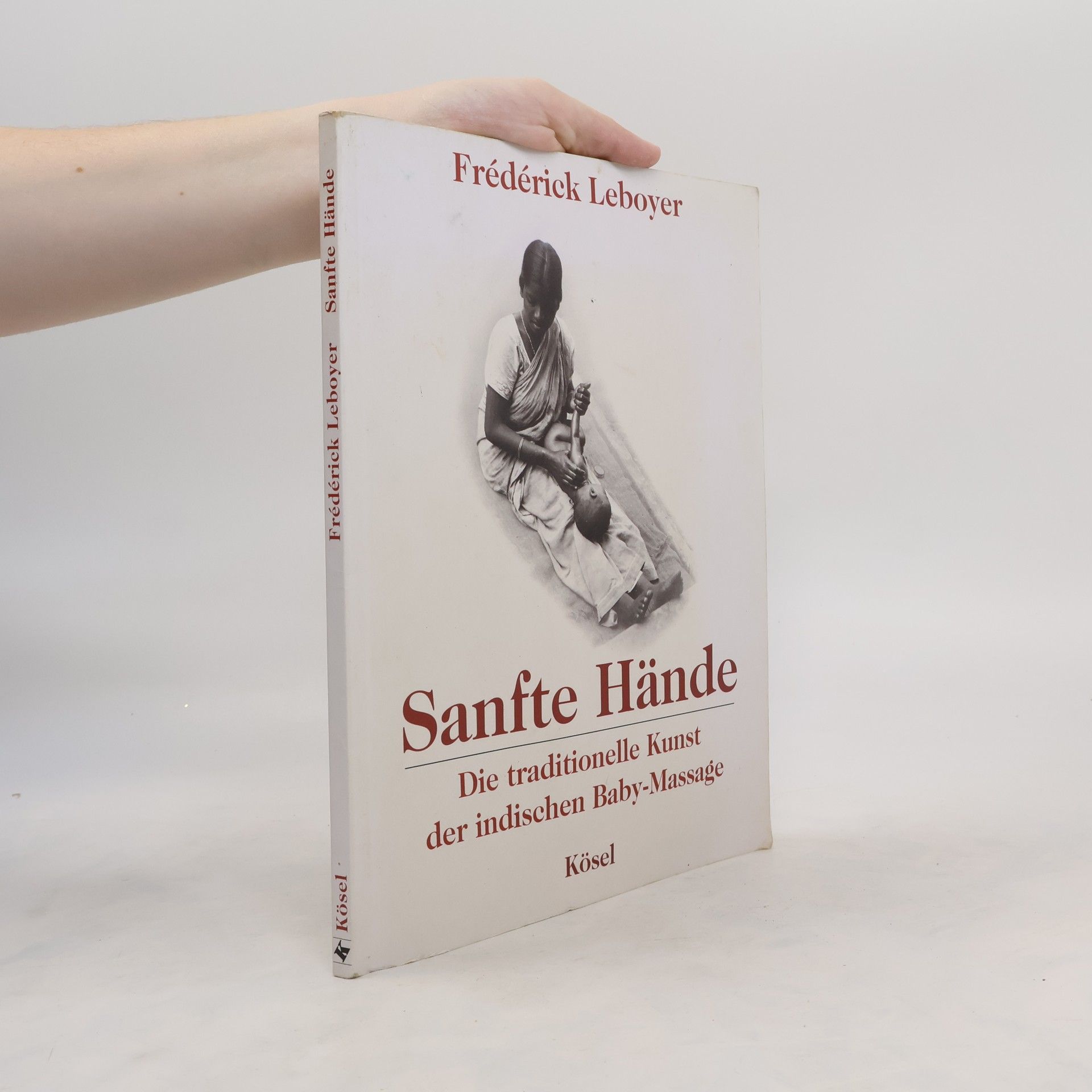 Frédérick Leboyer Sanfte Hände