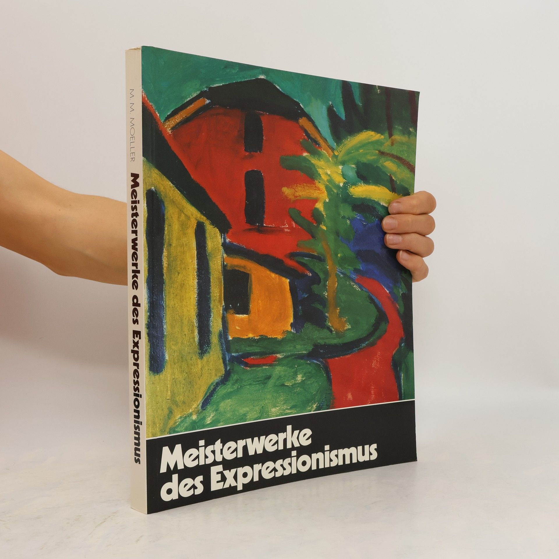 Magdalena M. Moeller Meisterwerke des Expressionismus