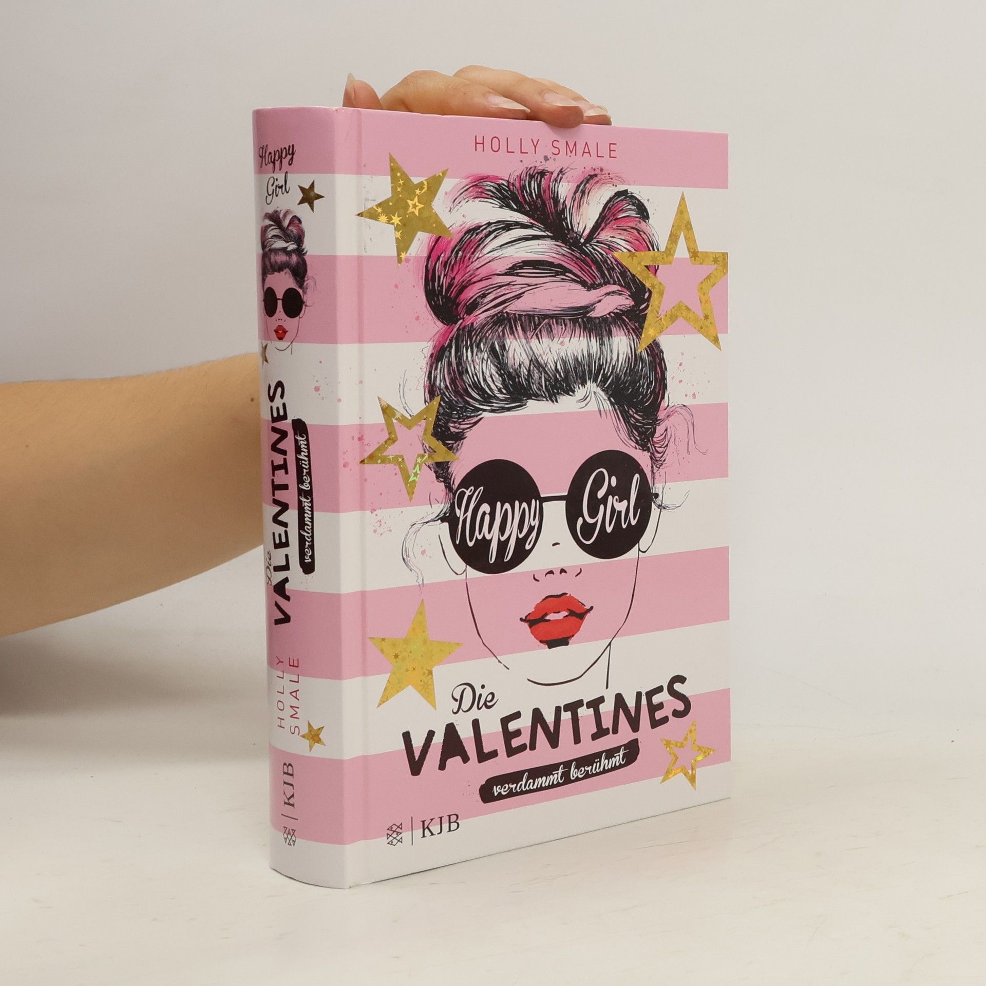 Holly Smale Die Valentines: verdammt berühmt