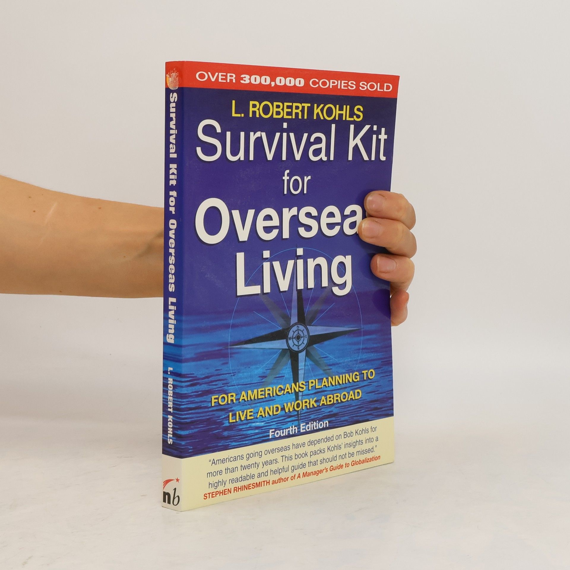 L. Robert Kohls Survival Kit for Overseas Living