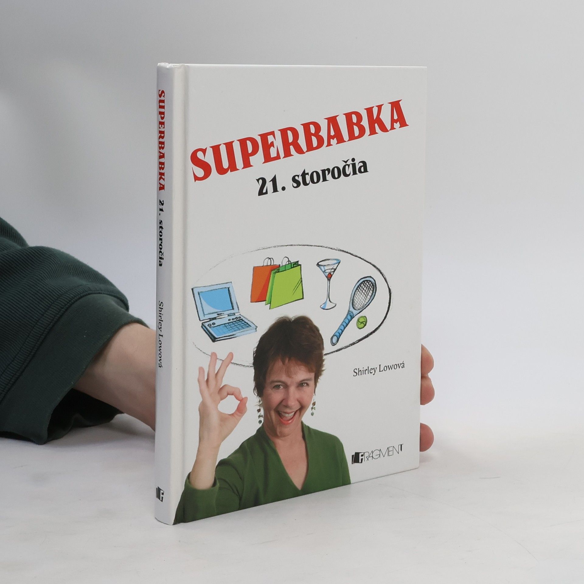 Shirley Lowe Superbabka 21. storočia
