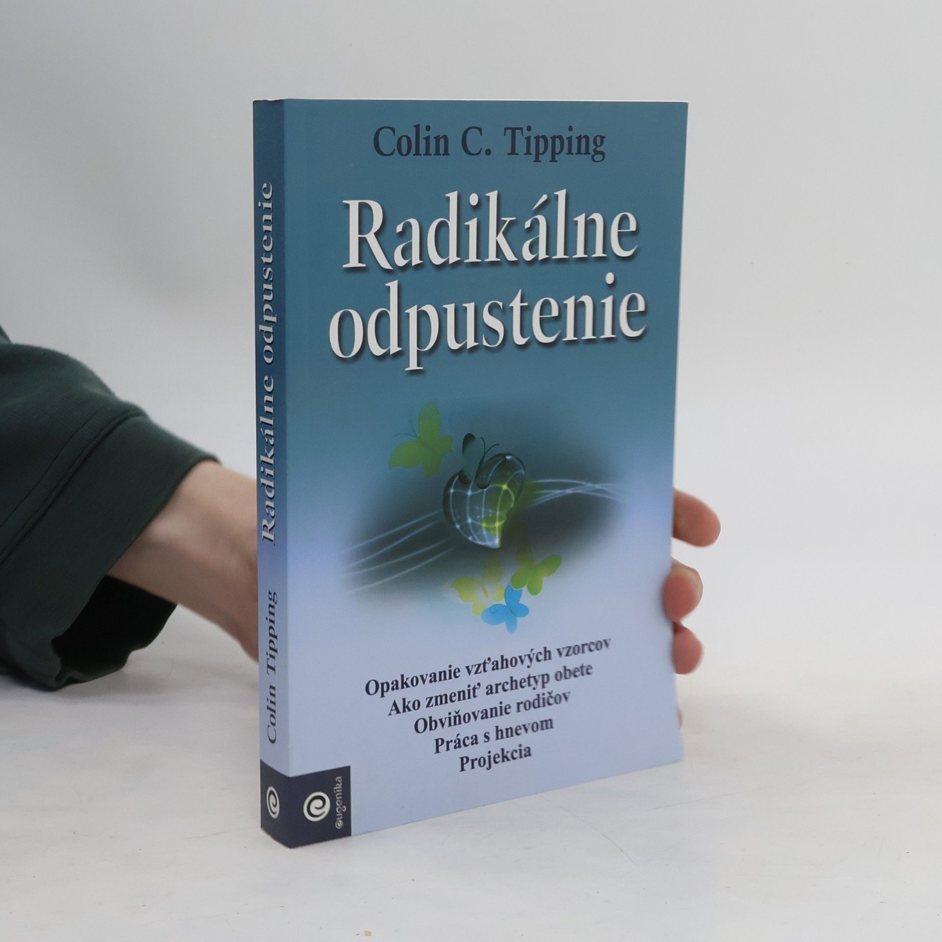Colin Tipping Radikálne odpustenie