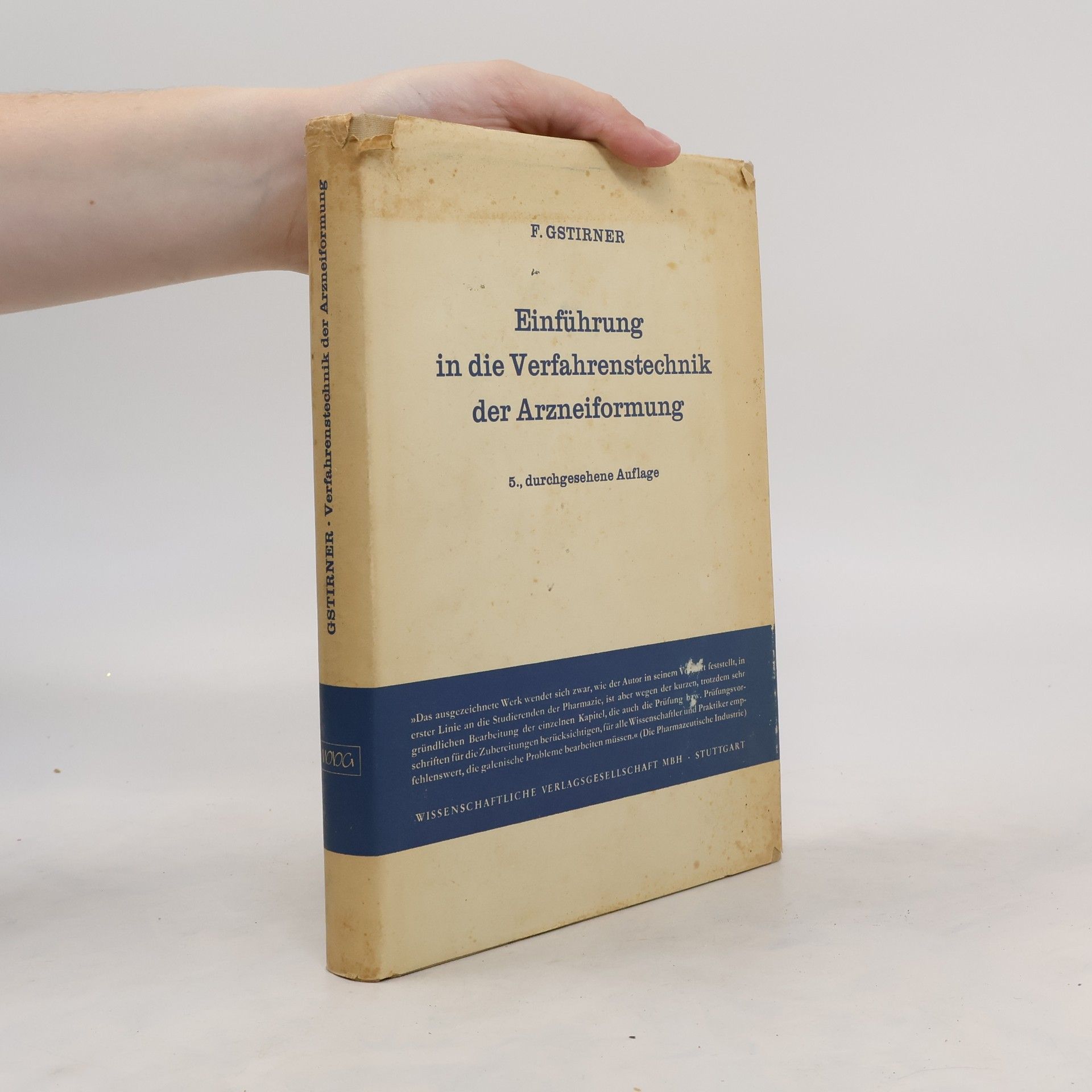 Fritz Gstirner Einführung in die Verfahrenstechnik der Arzneiformung