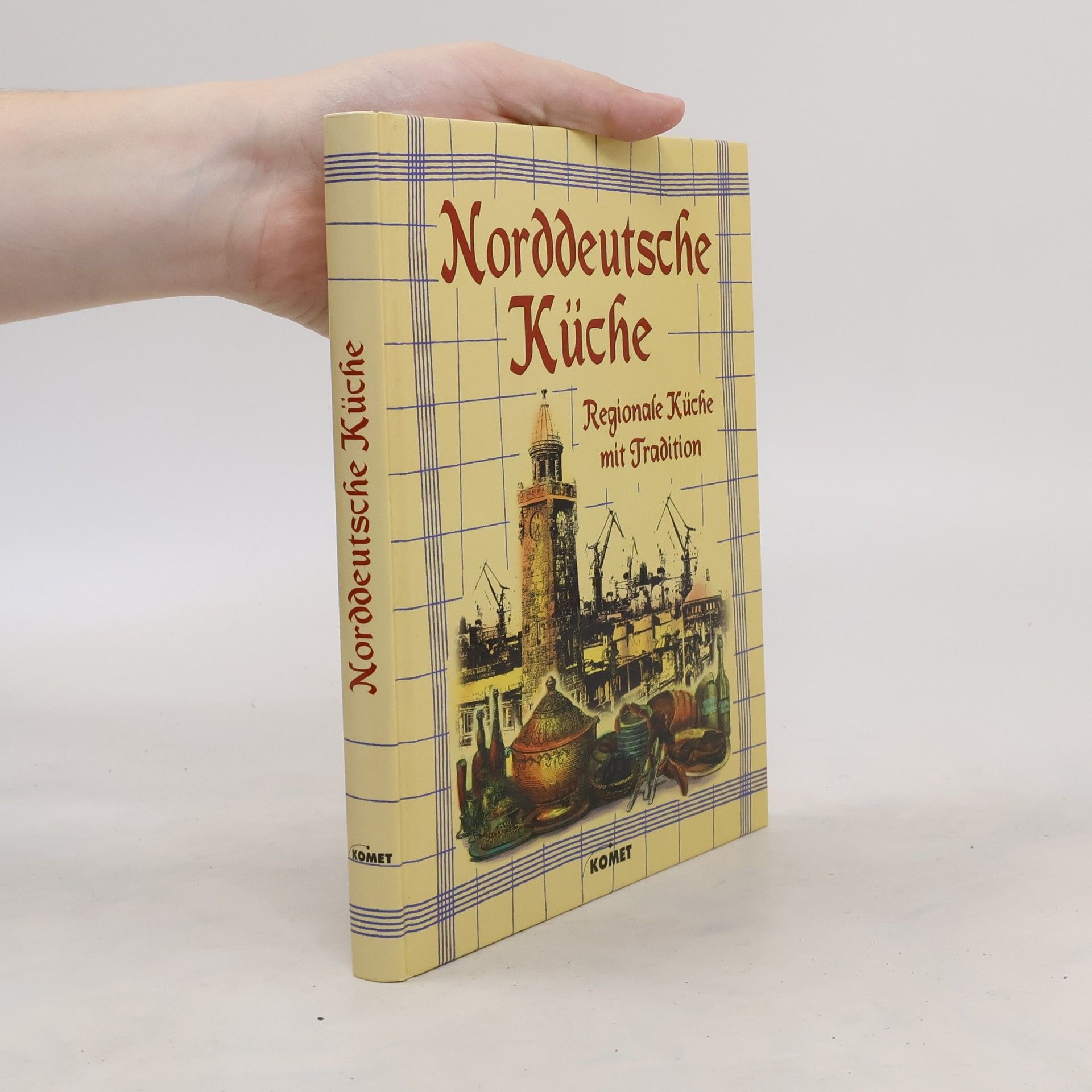 Heinz-Dieter Herbig Köstliches aus der norddeutschen Küche