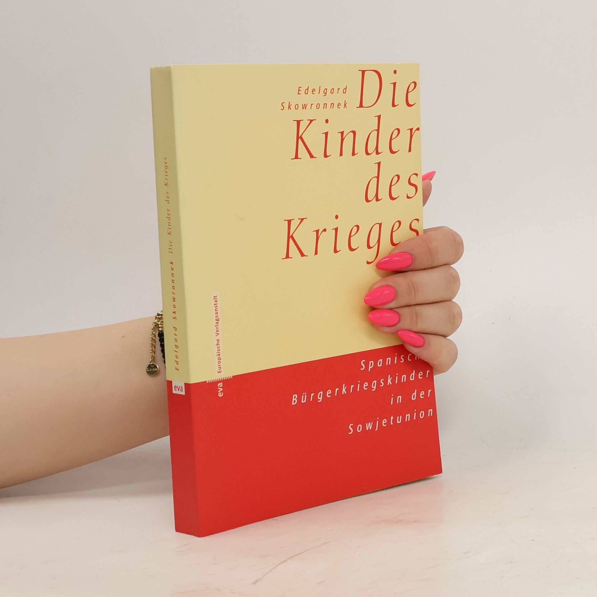 Edelgard Skowronnek Die Kinder des Krieges