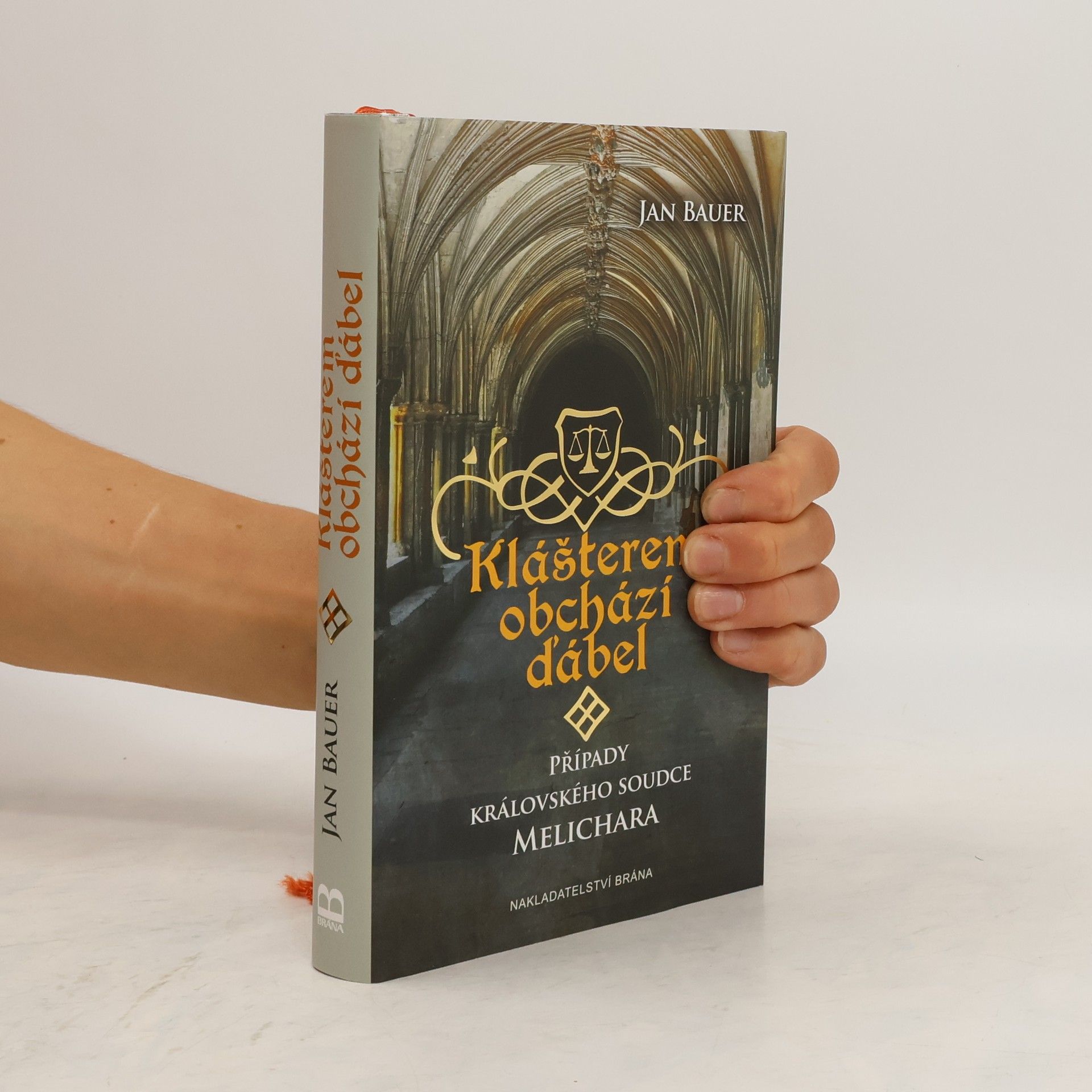 Klášterem obchází ďábel. Případy královského soudce Melichara