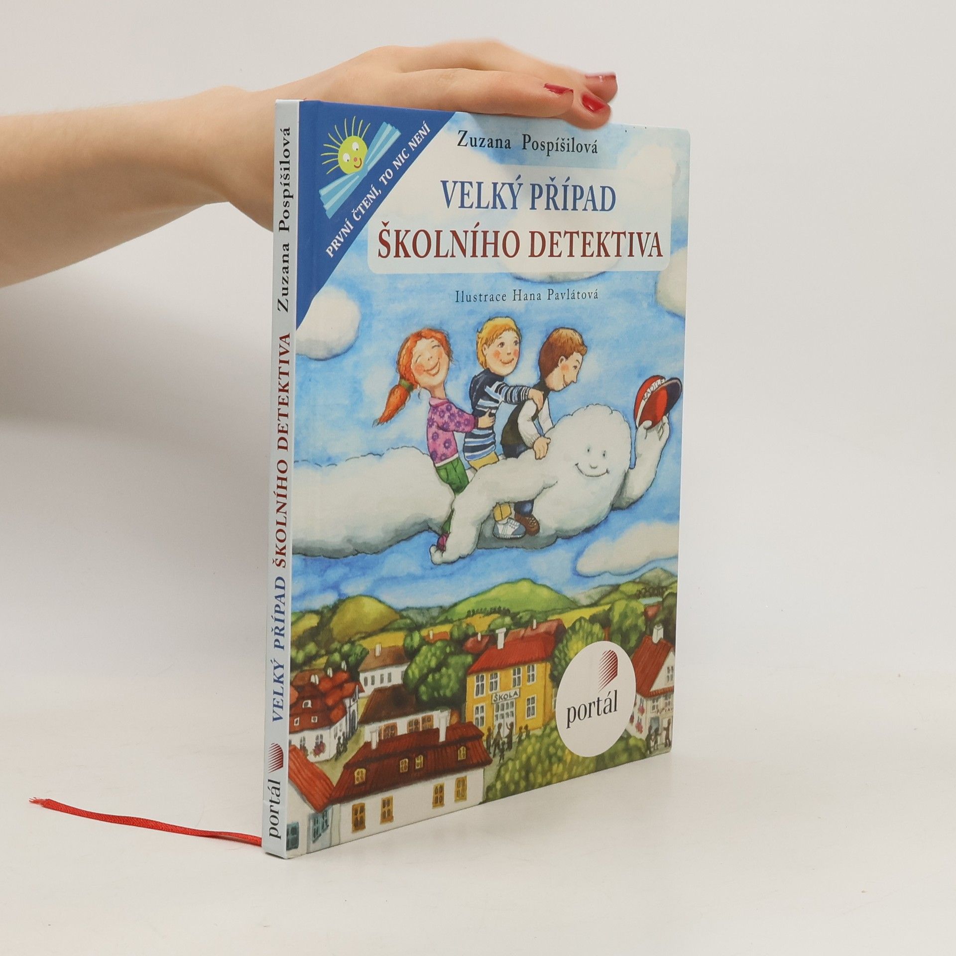 Zuzana Pospíšilová Velký případ školního detektiva