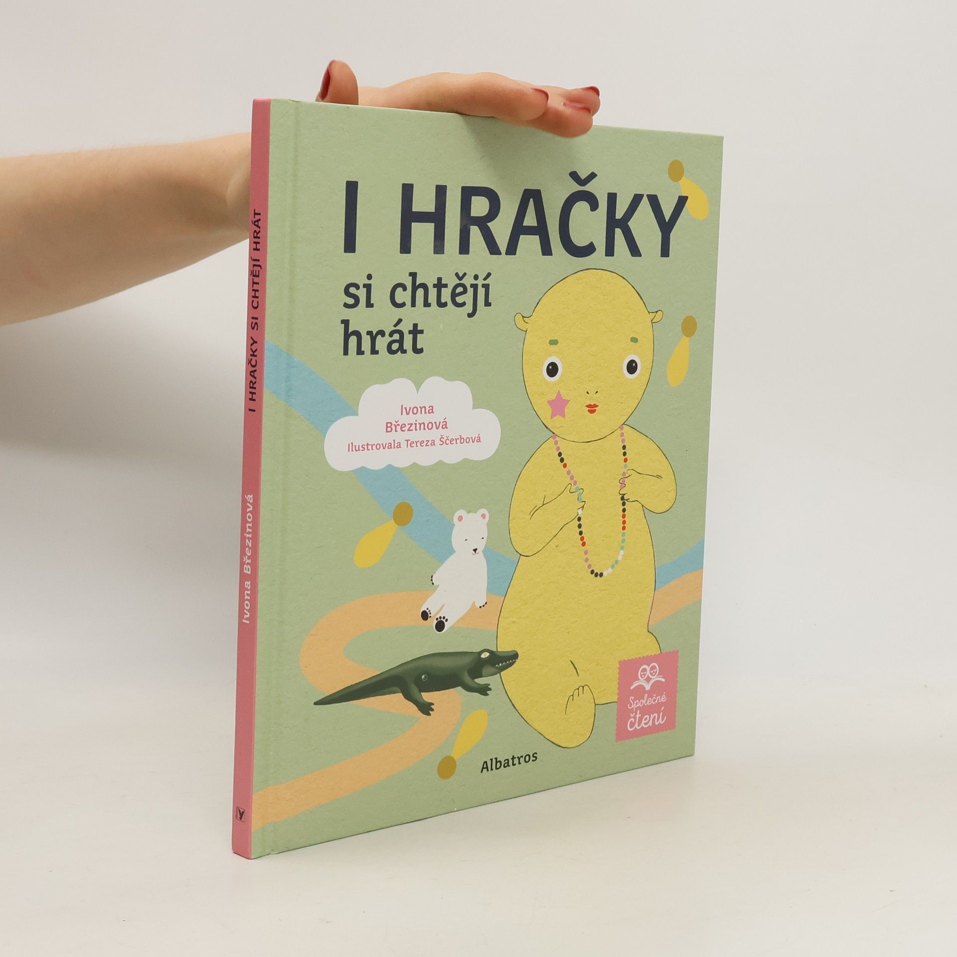 Ivona Březinová I hračky si chtějí hrát