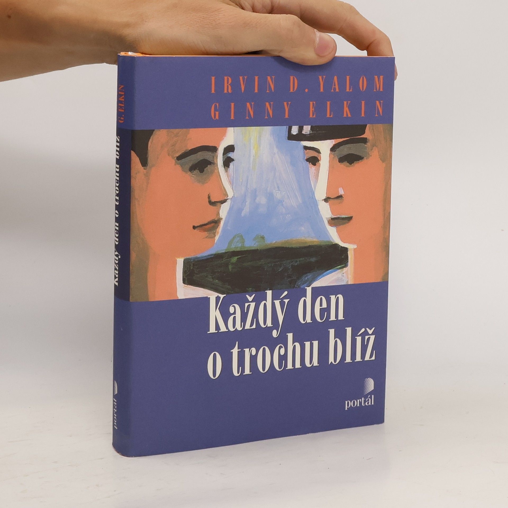 Irvin Yalom Každý den o trochu blíž