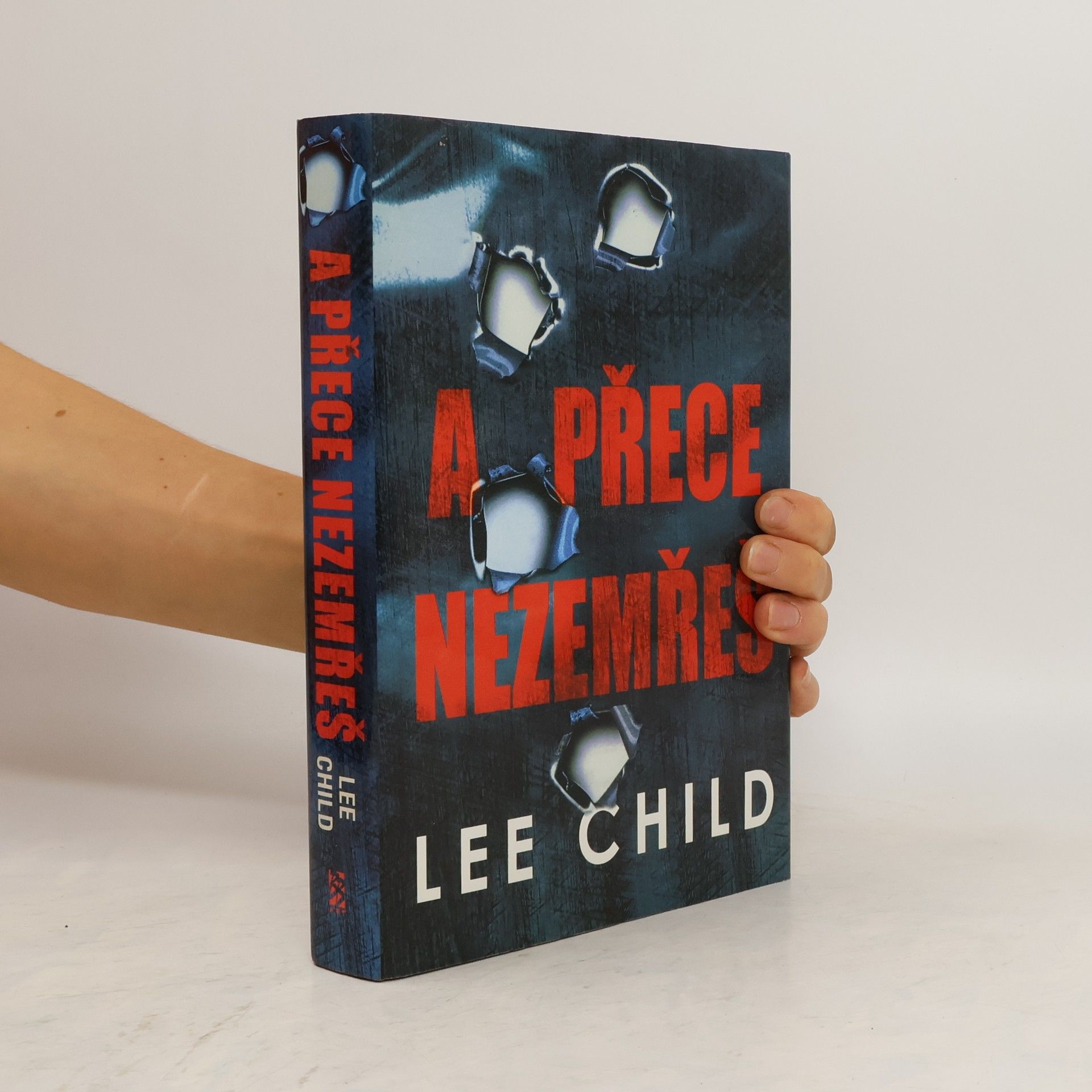 Lee Child A přece nezemřeš