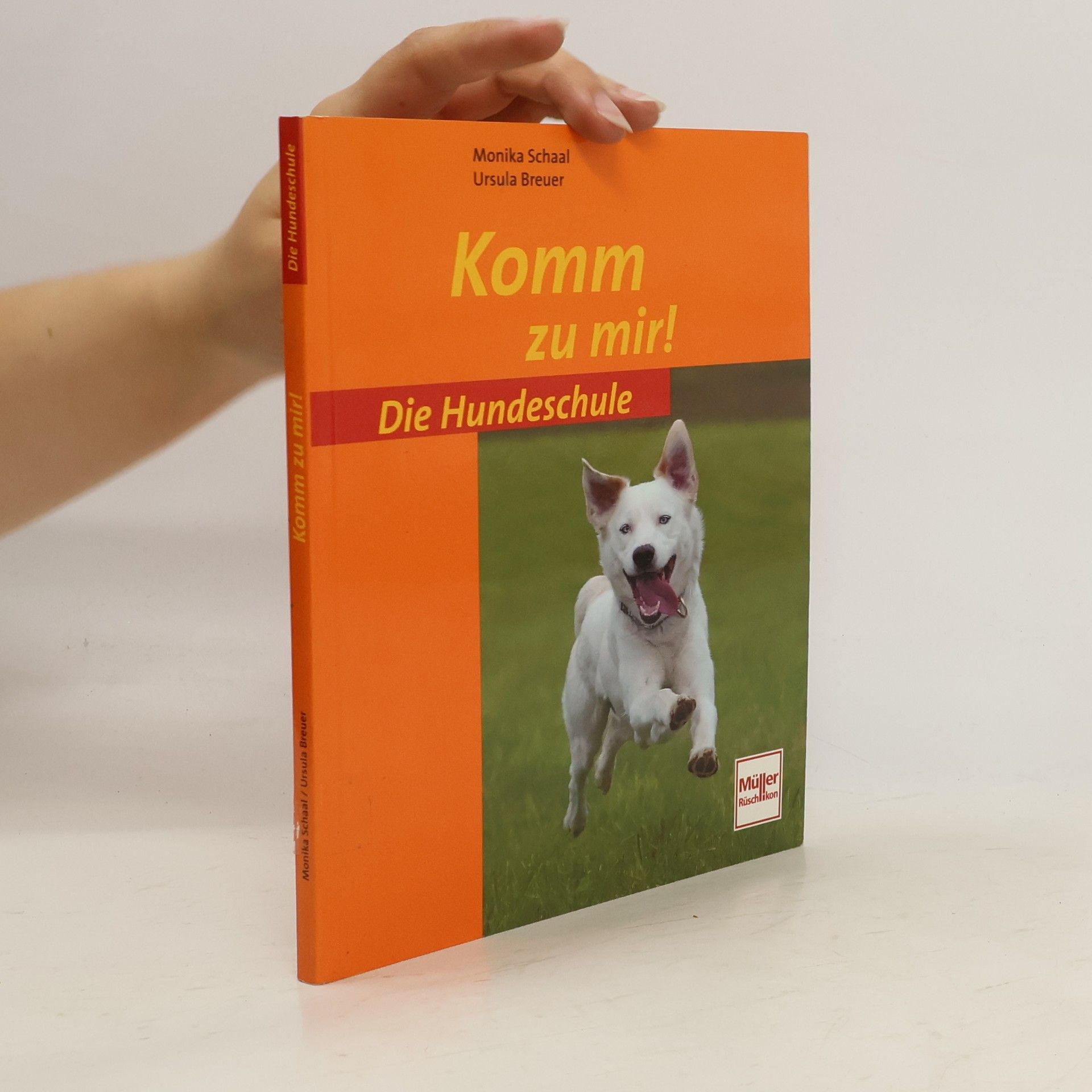 Monika Schaal Komm zu mir!