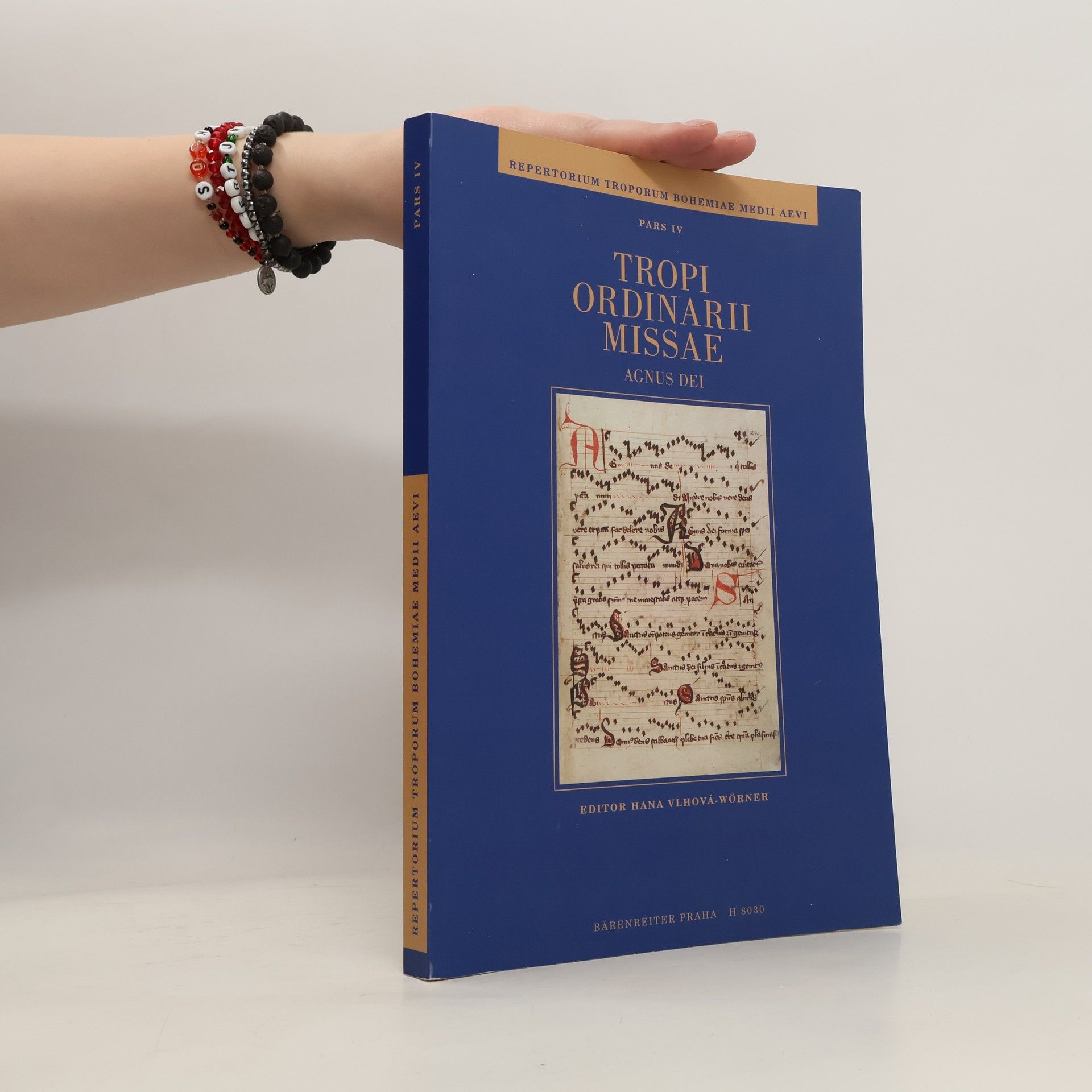 Hana Vlhová Wörner Tropi ordinarii missae. Agnus Dei, pars IV