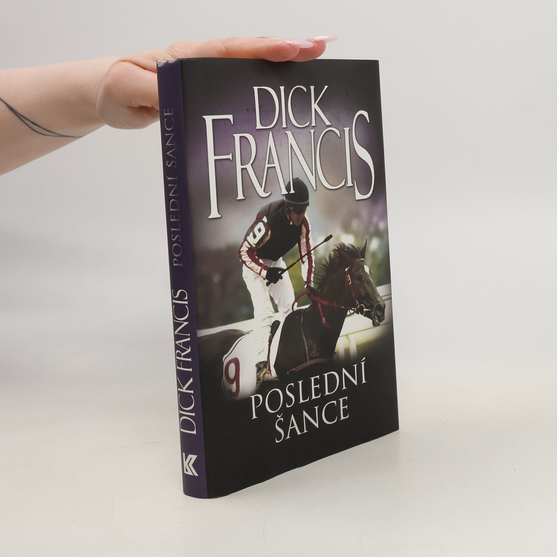 Dick Francis Poslední šance
