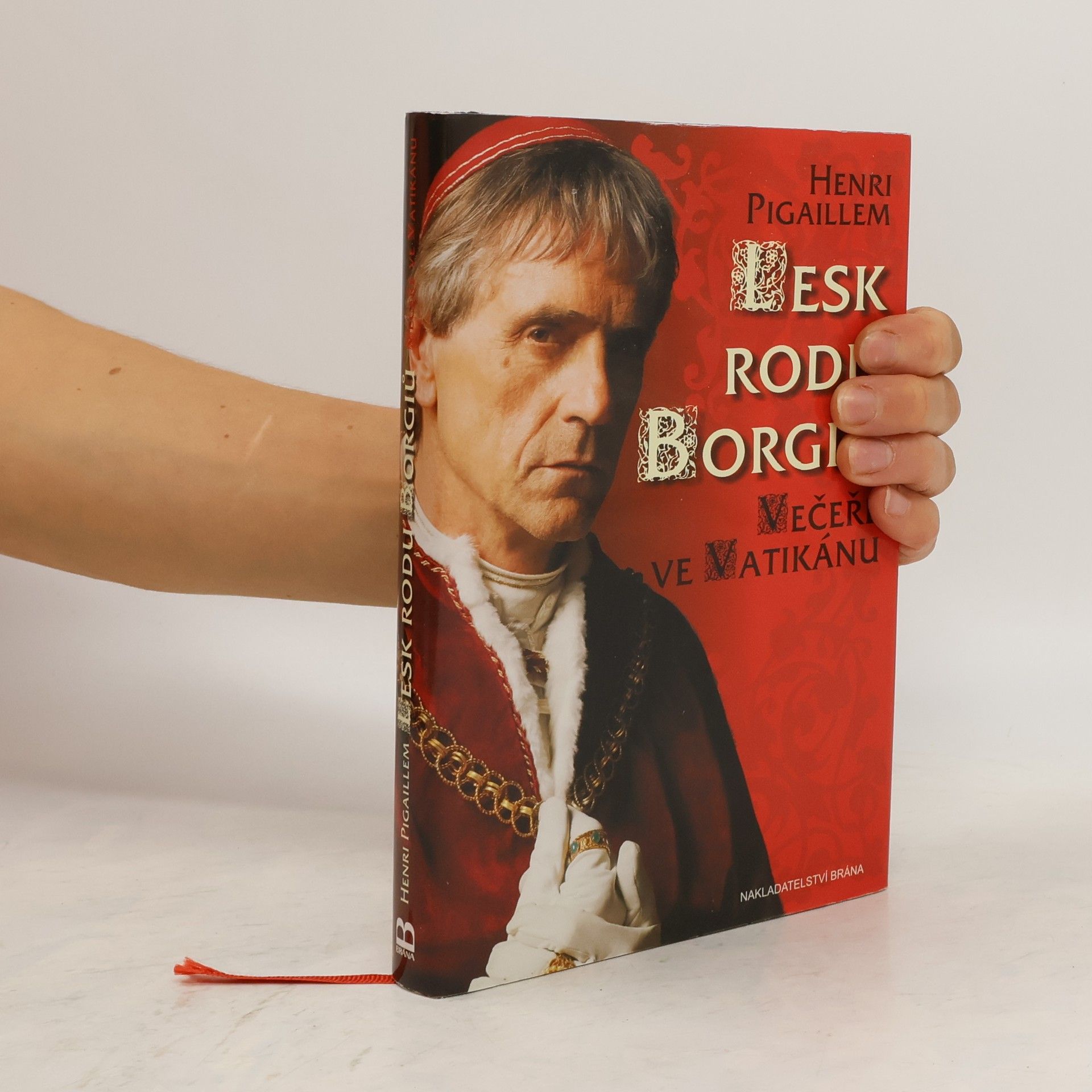 Henri Pigaillem Lesk rodu Borgiů - Večeře ve Vatikánu