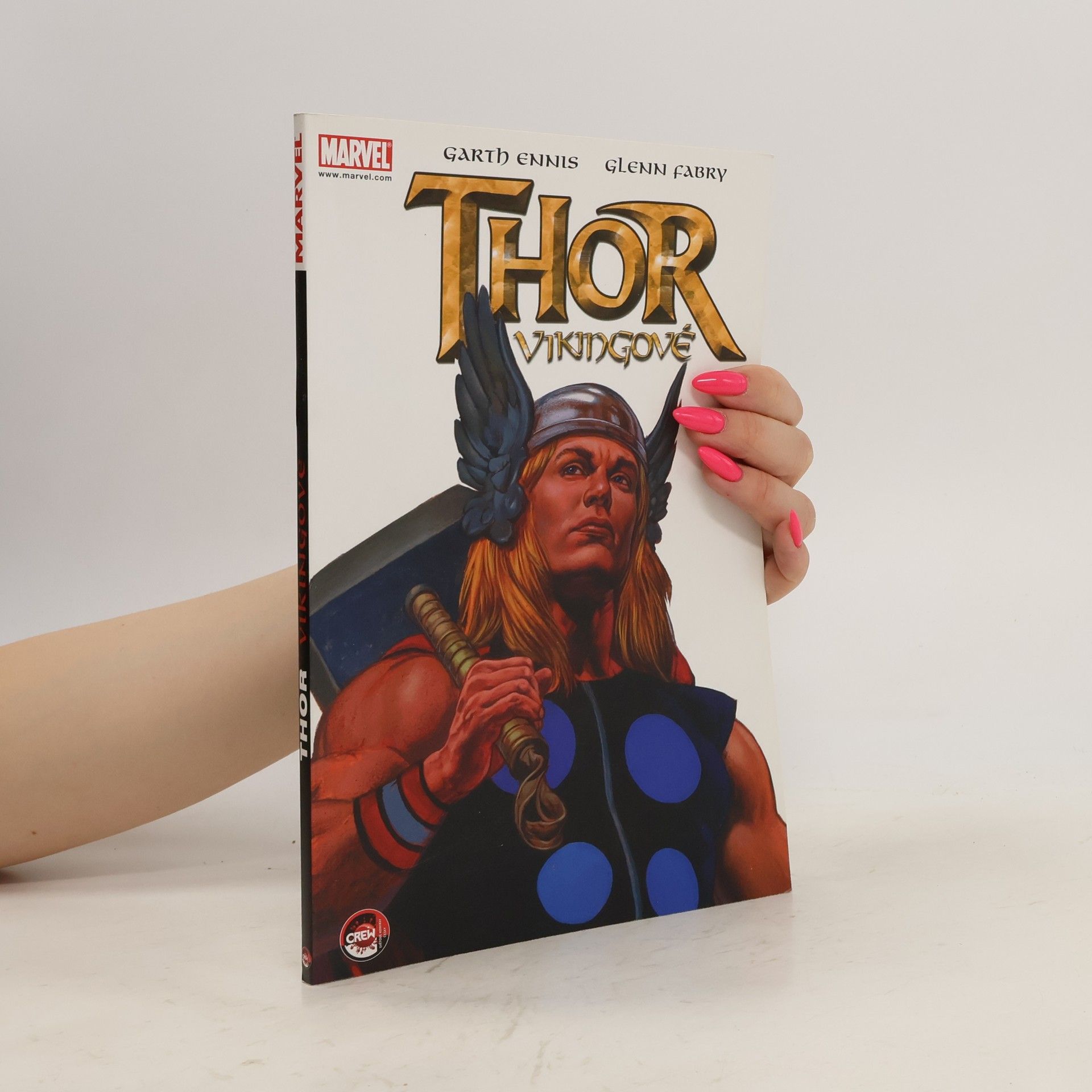 Garth Ennis Thor. Vikingové