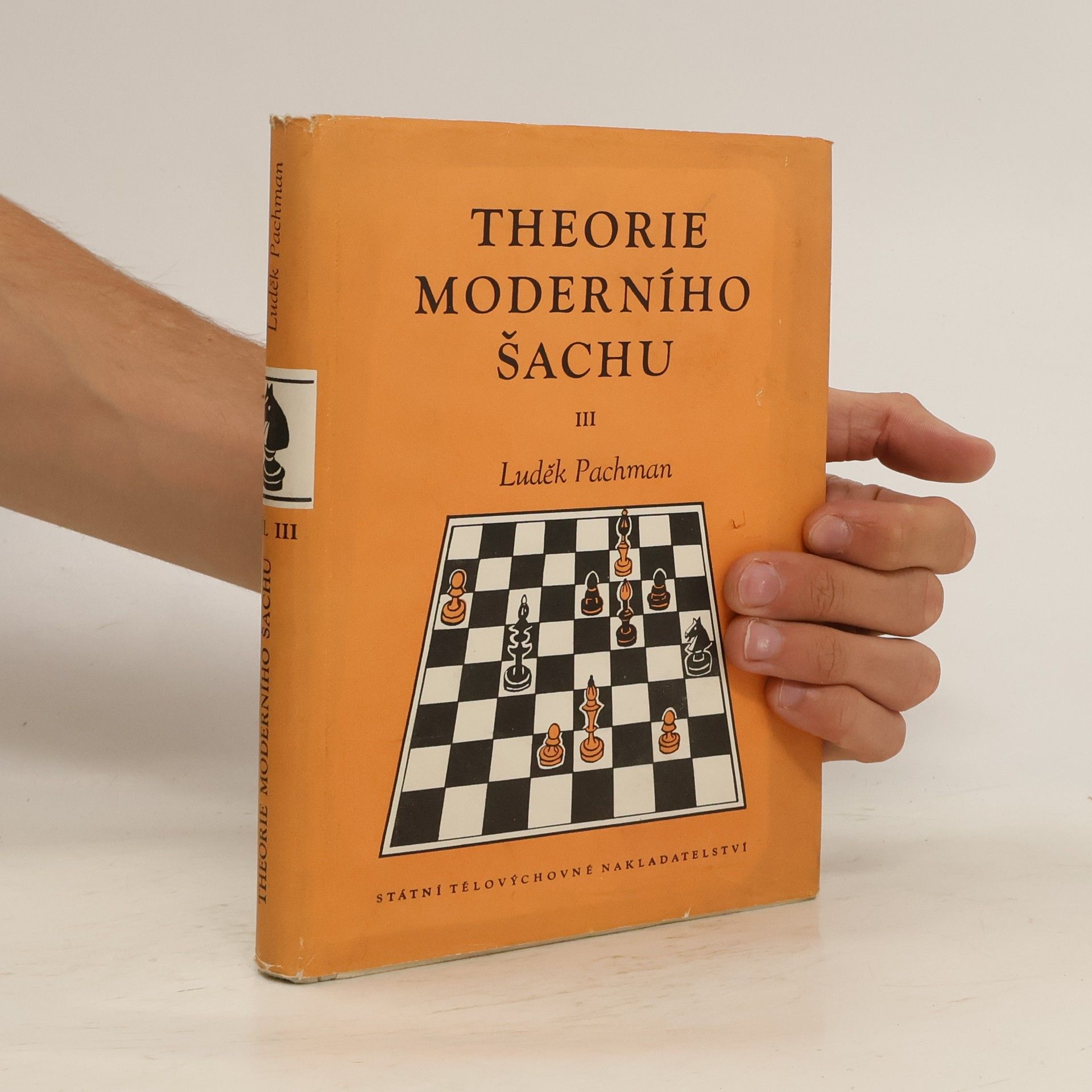 Luděk Pachman Theorie moderního šachu III