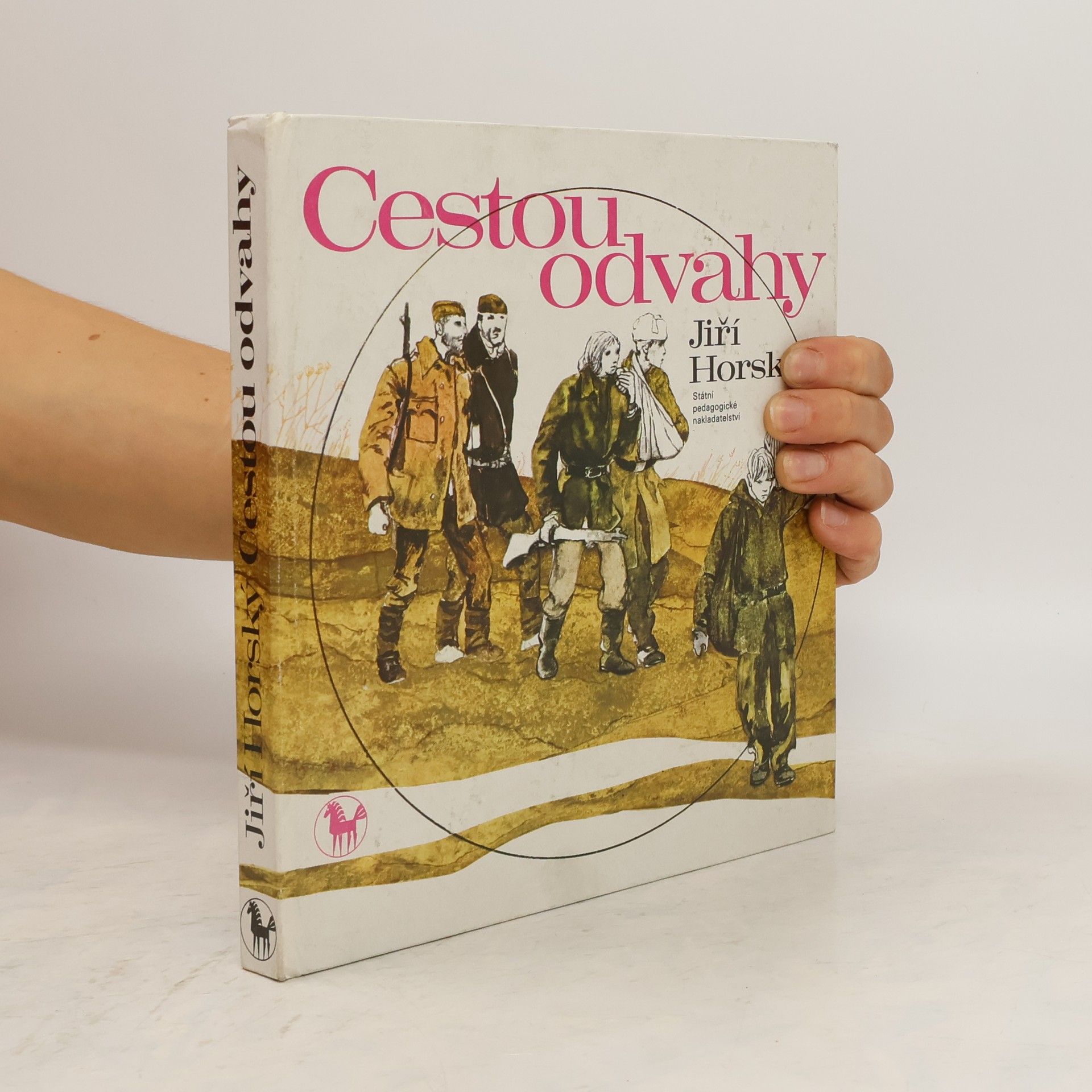 Jiří Horský Cestou odvahy