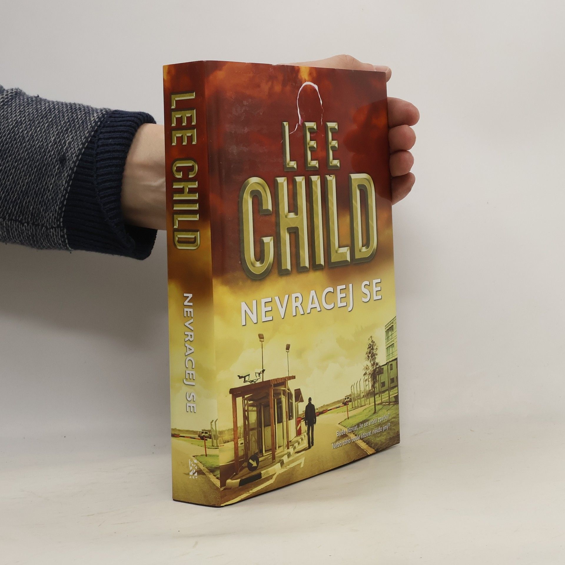 Lee Child Nevracej se