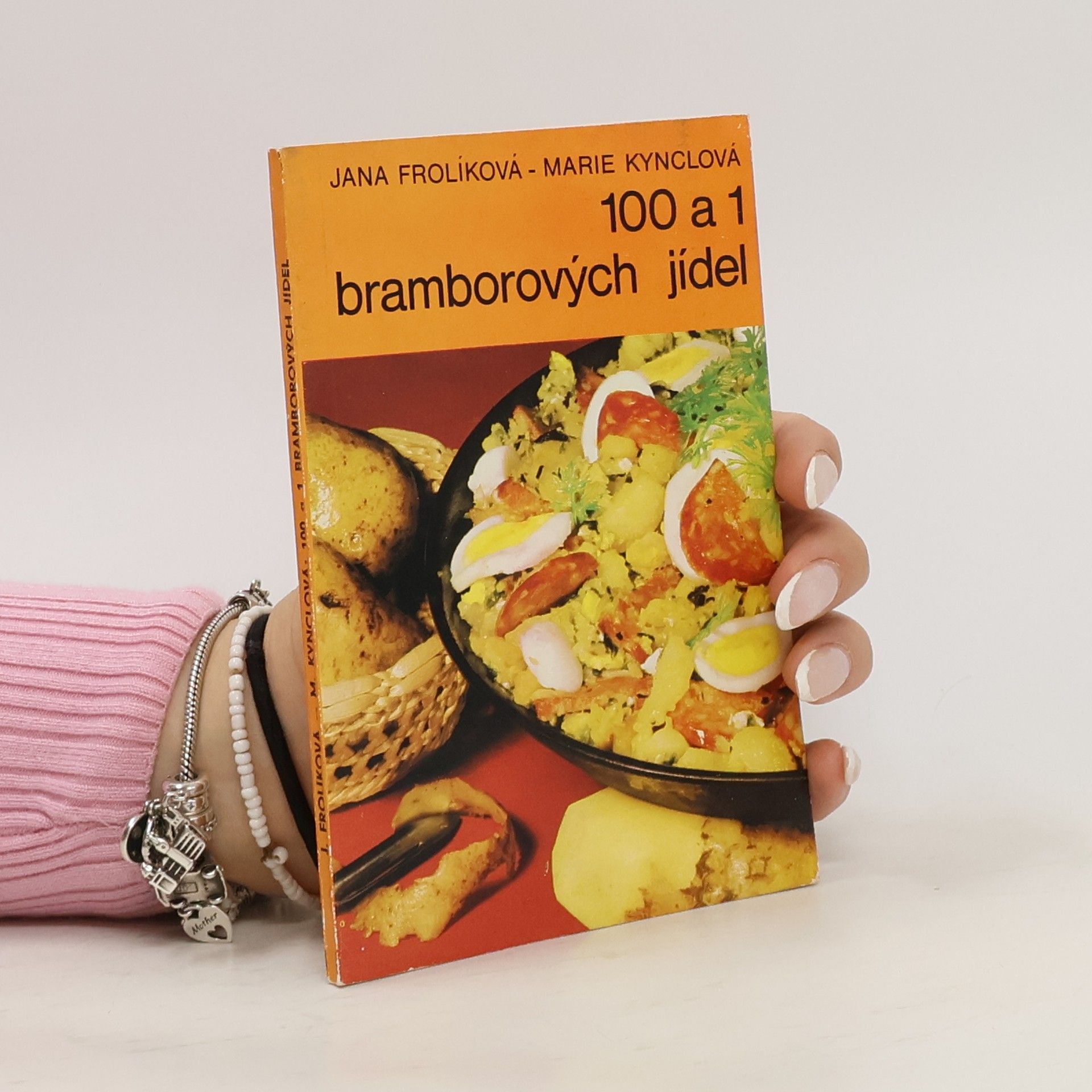 Jana Frolíková 100 a 1 bramborových jídel