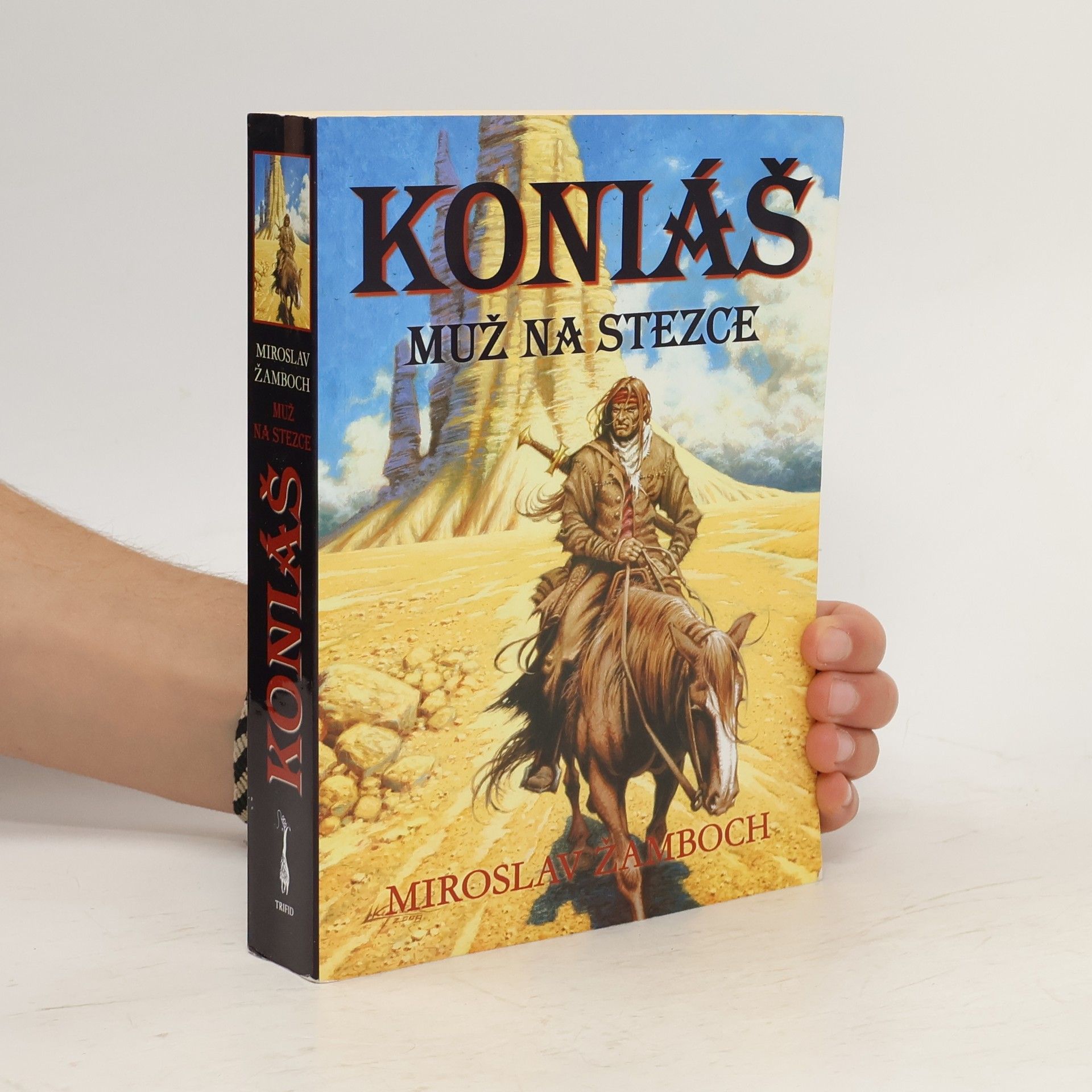 Miroslav Žamboch Koniáš : muž na stezce