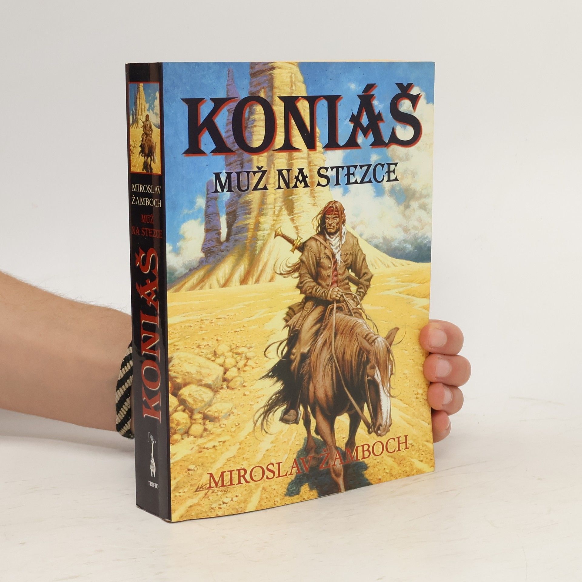 Miroslav Žamboch Koniáš : muž na stezce