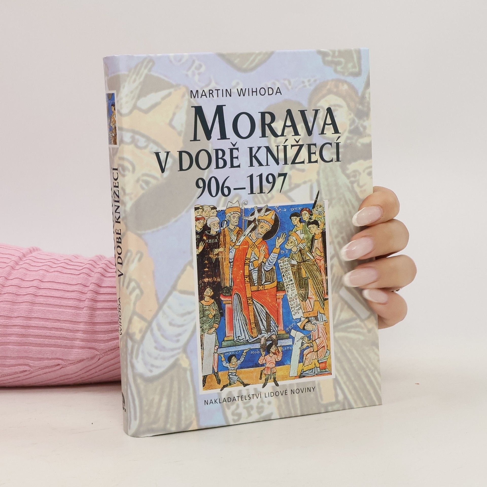 Martin Wihoda Morava v době knížecí: 906 - 1197