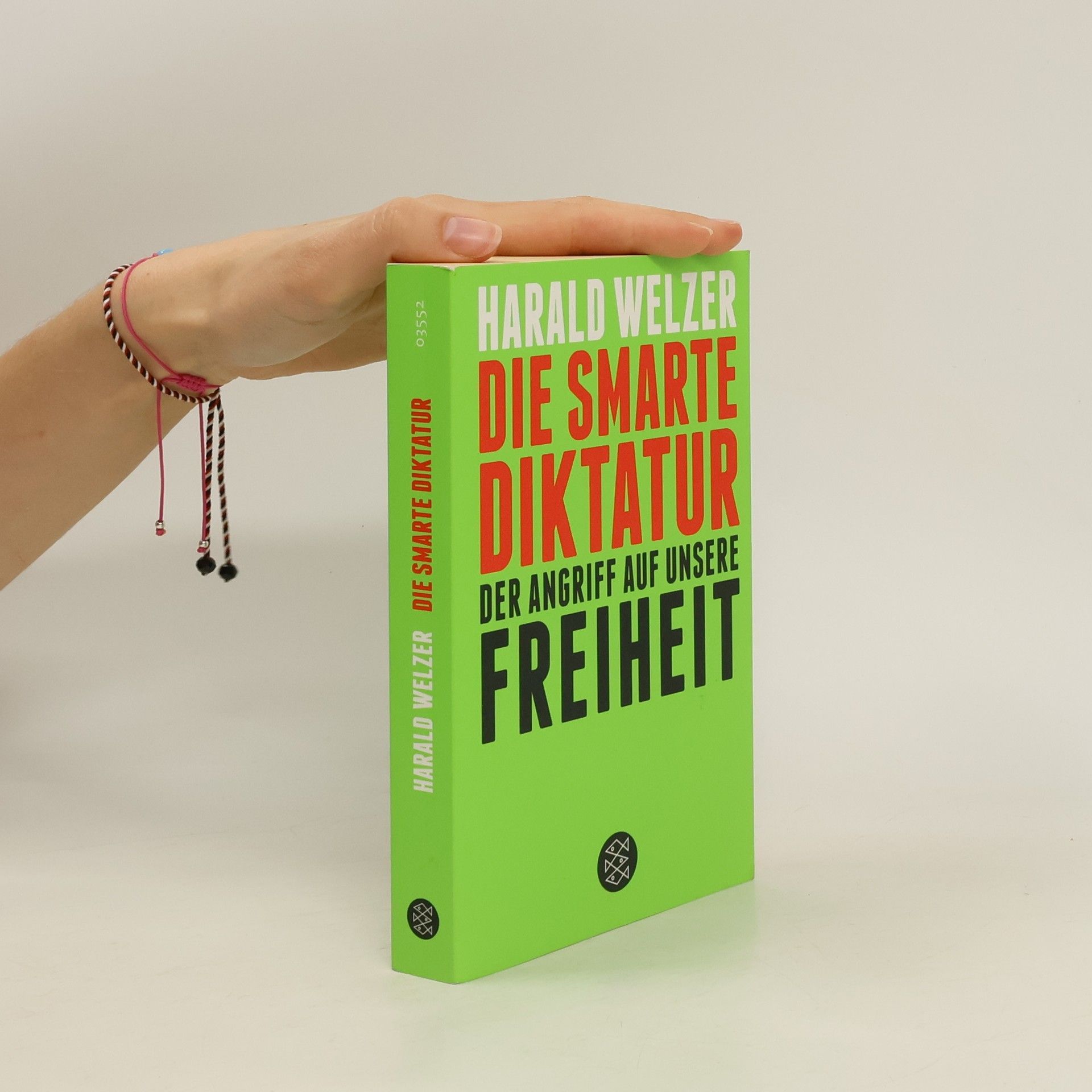 Harald Welzer Die smarte Diktatur