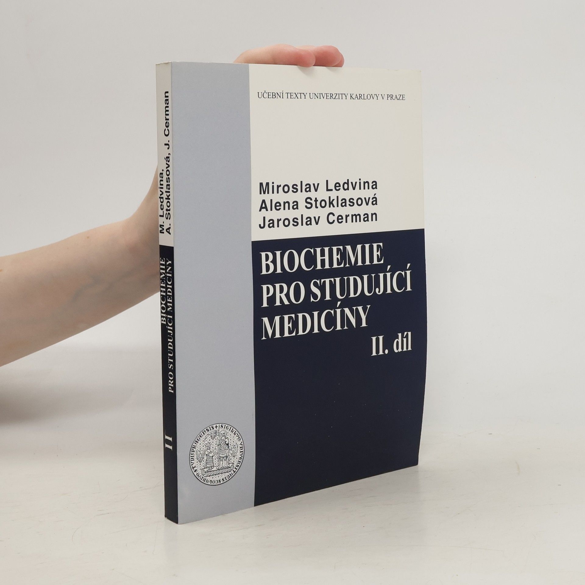 Miroslav Ledvina Biochemie pro studující medicíny II.