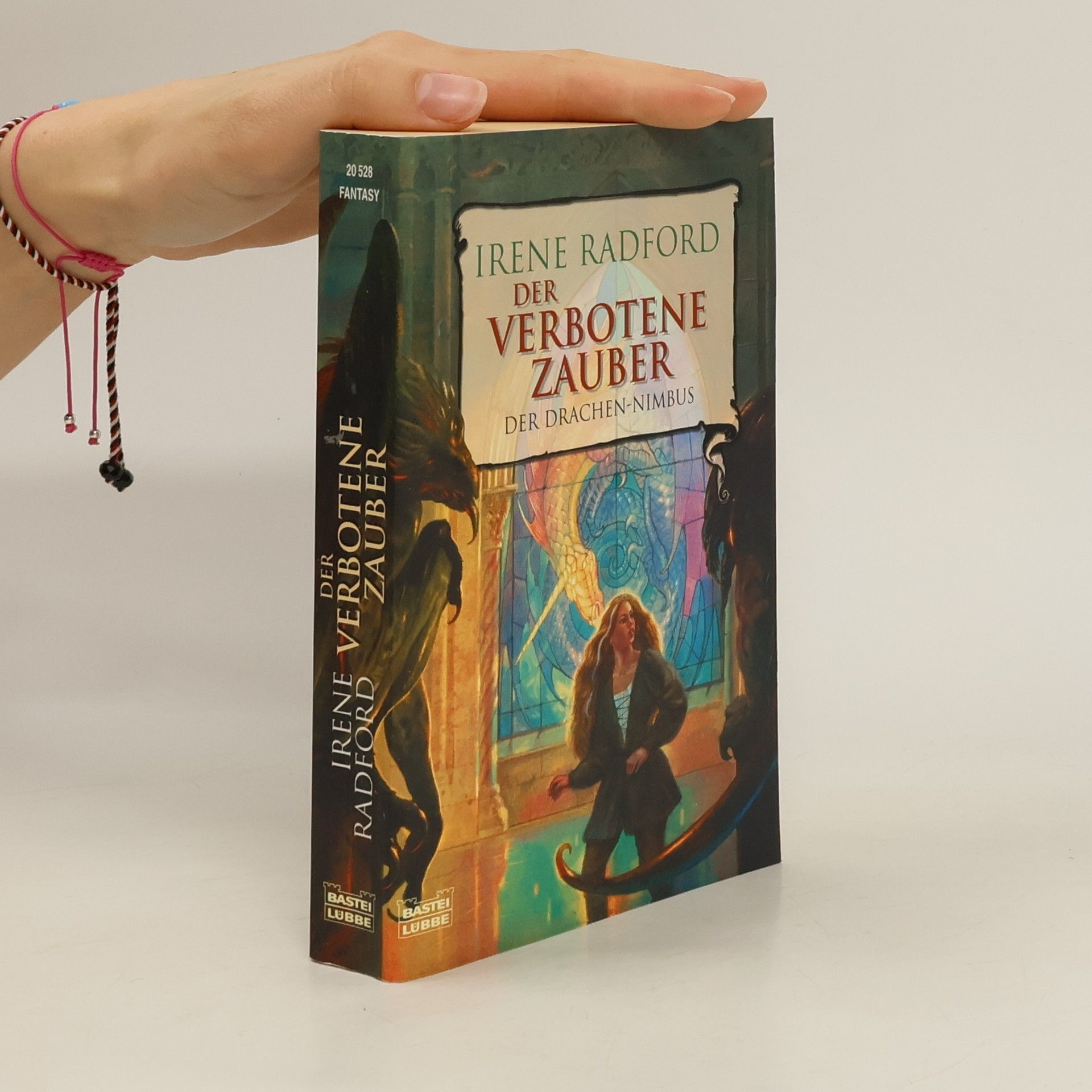 Irene Radford Der Drachen-Nimbus. Der Verbotene Zauber