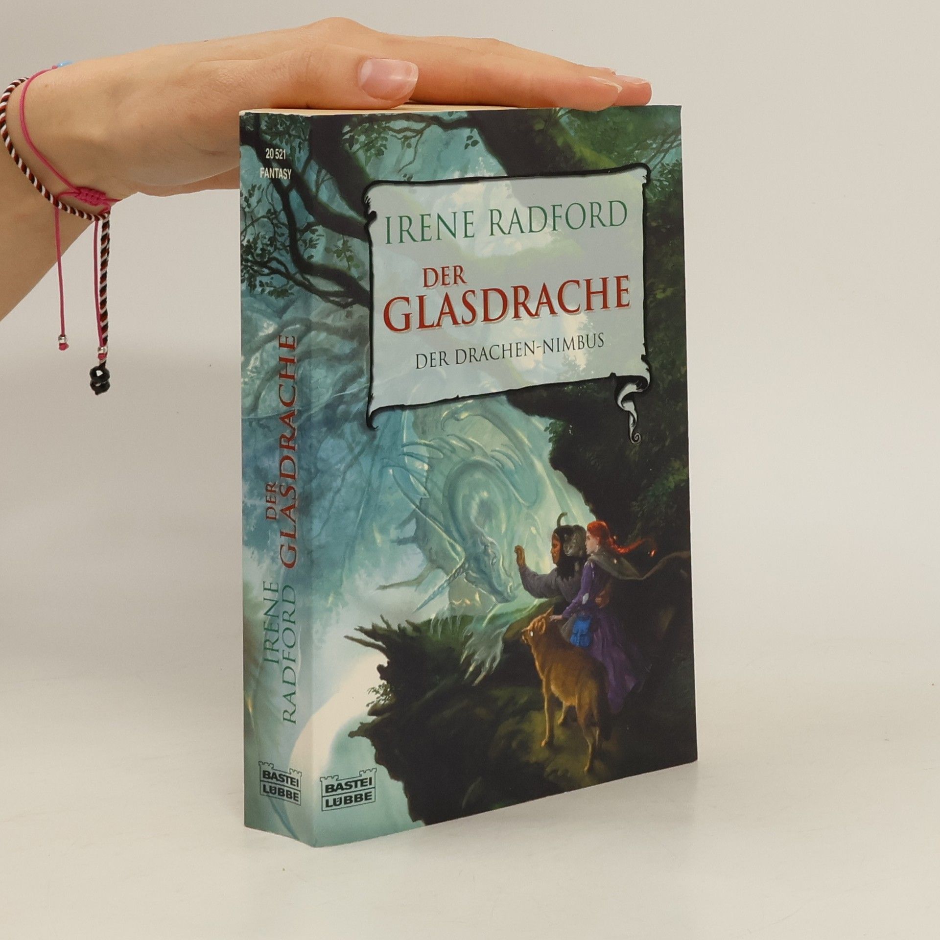 Irene Radford Der Drachen-Nimbus 1. Der Glasdrache