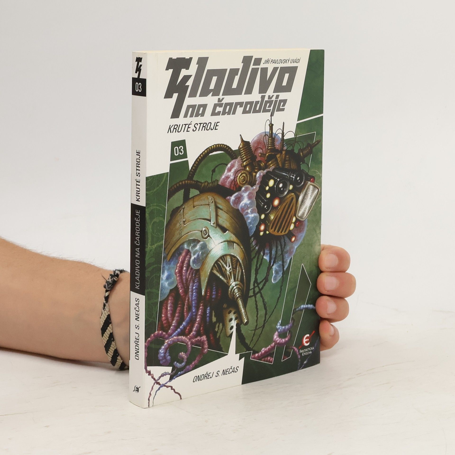 Ondřej Nečas Kladivo na čaroděje. 03, Kruté stroje
