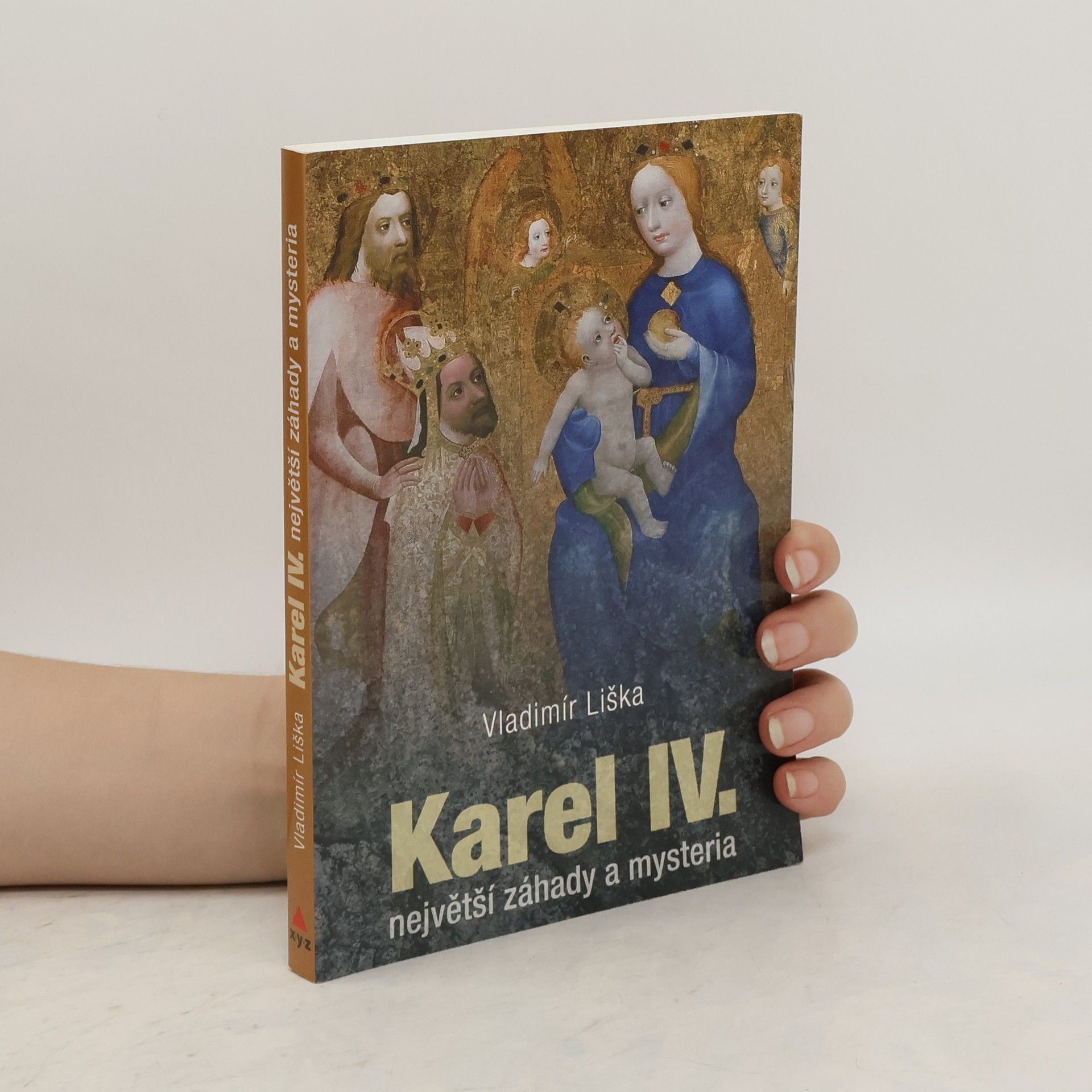 Vladimír Liška Karel IV. největší záhady a mysteria