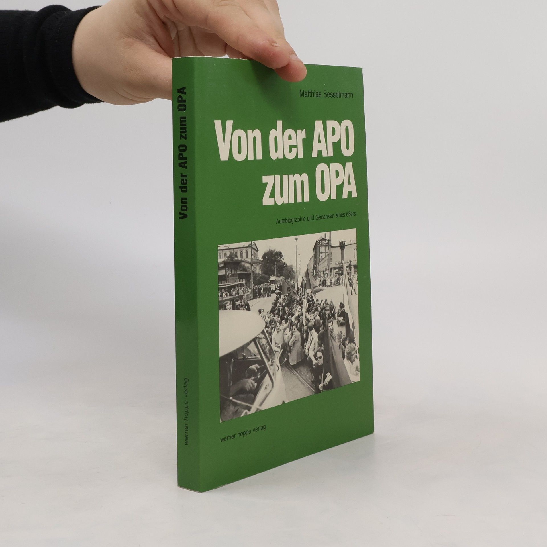 Matthias Sesselmann Von der APO zum Opa