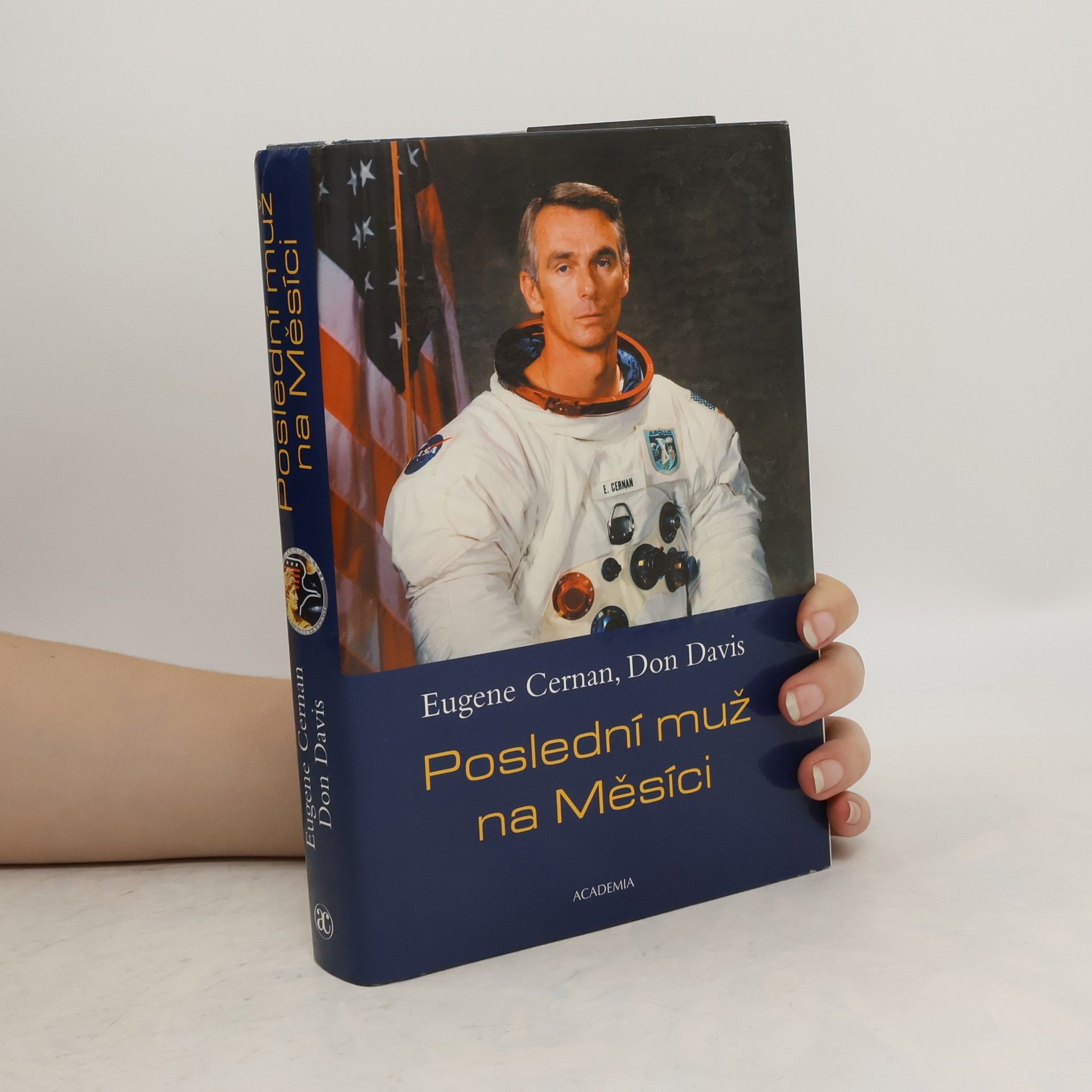 Don Davis Poslední muž na Měsíci : astronaut Eugene Cernan a vesmírné závody z americké perspektivy