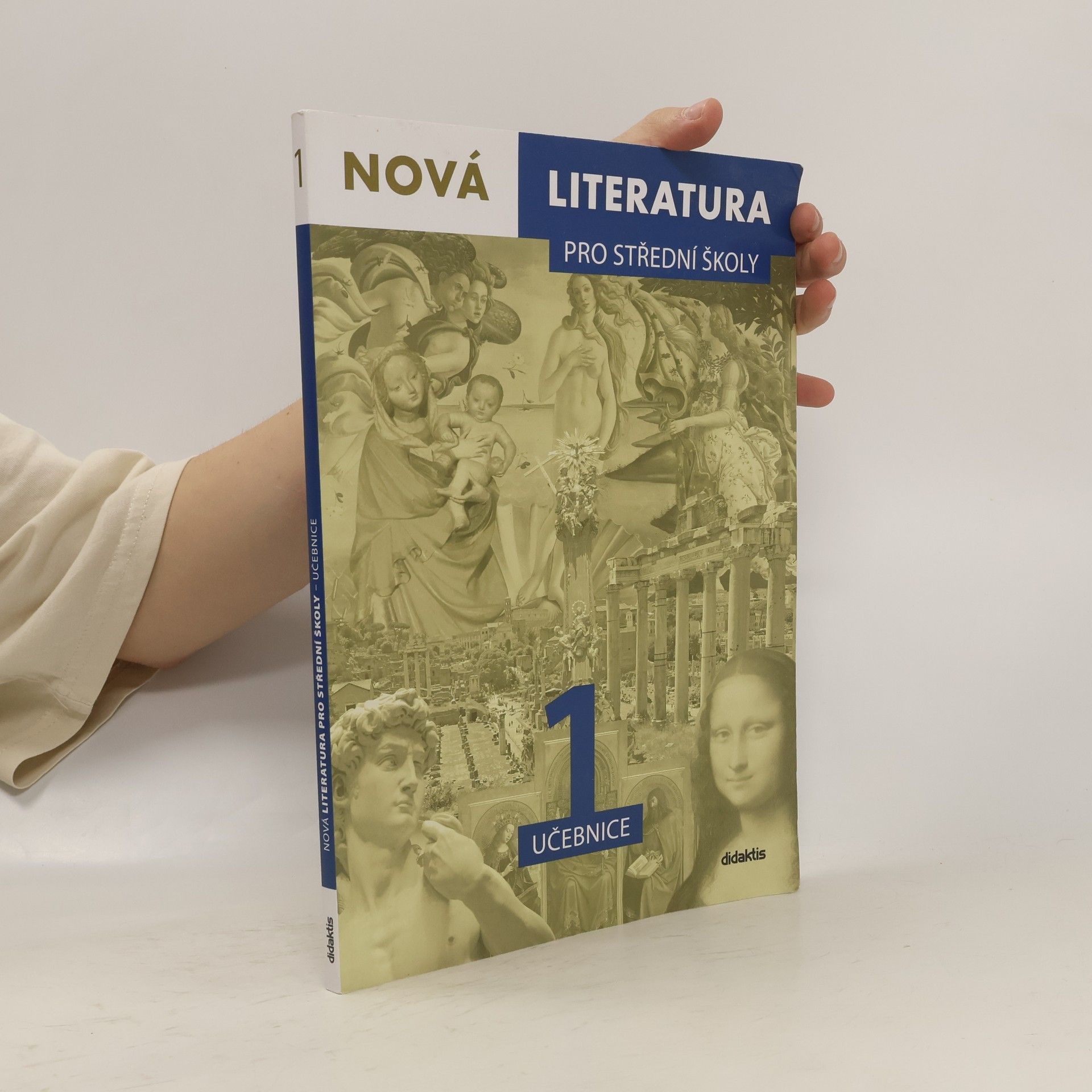 kolektiv Nová literatura pro střední školy : učebnice 1