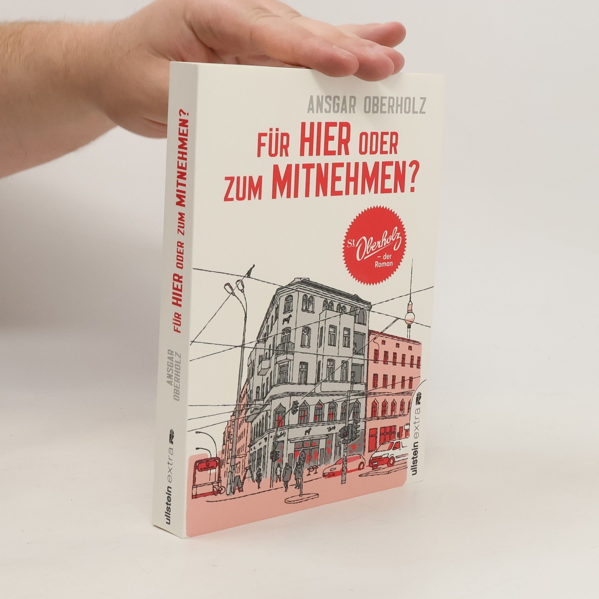 Ansgar Oberholz Für hier oder zum Mitnehmen?