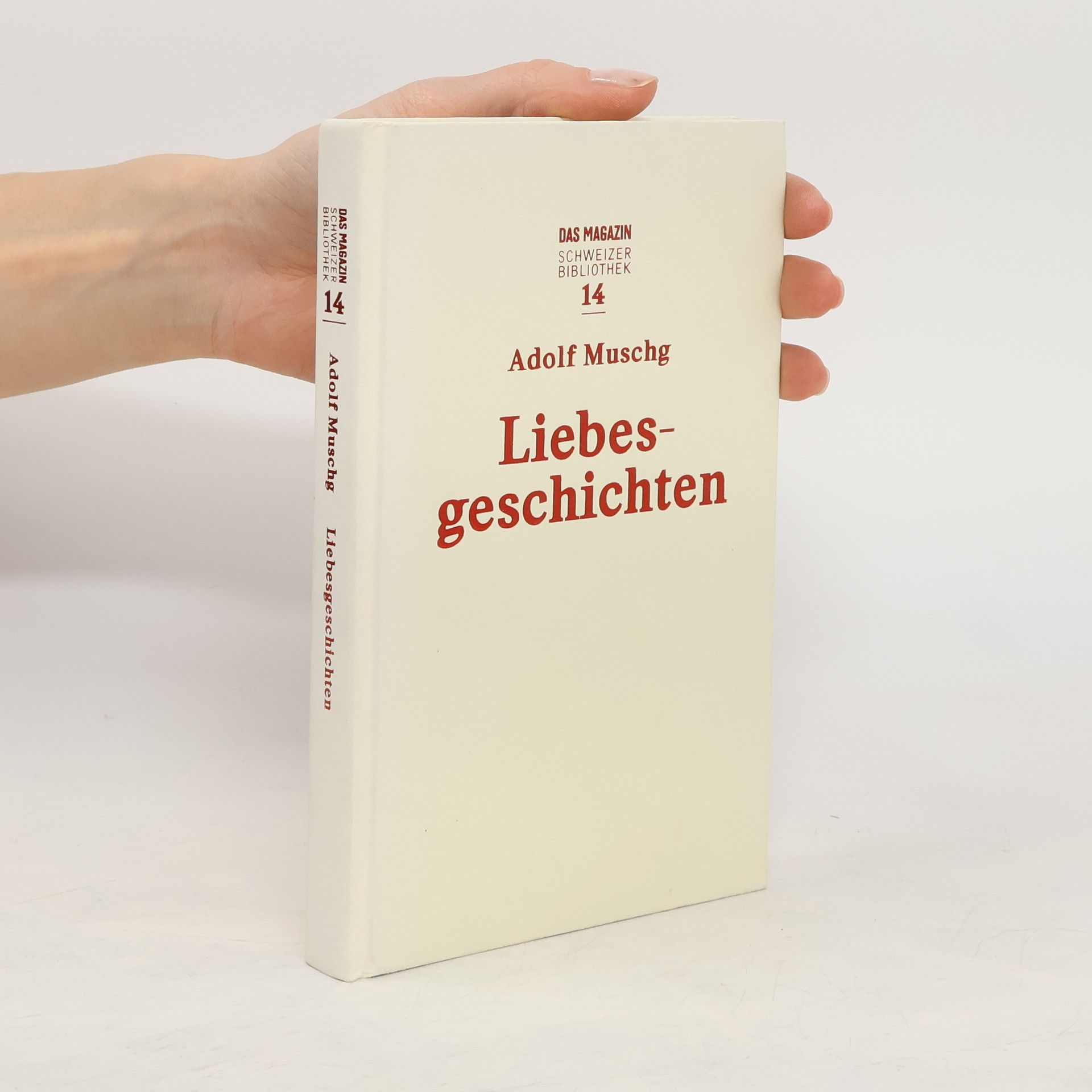Adolf Muschg Liebesgeschichten